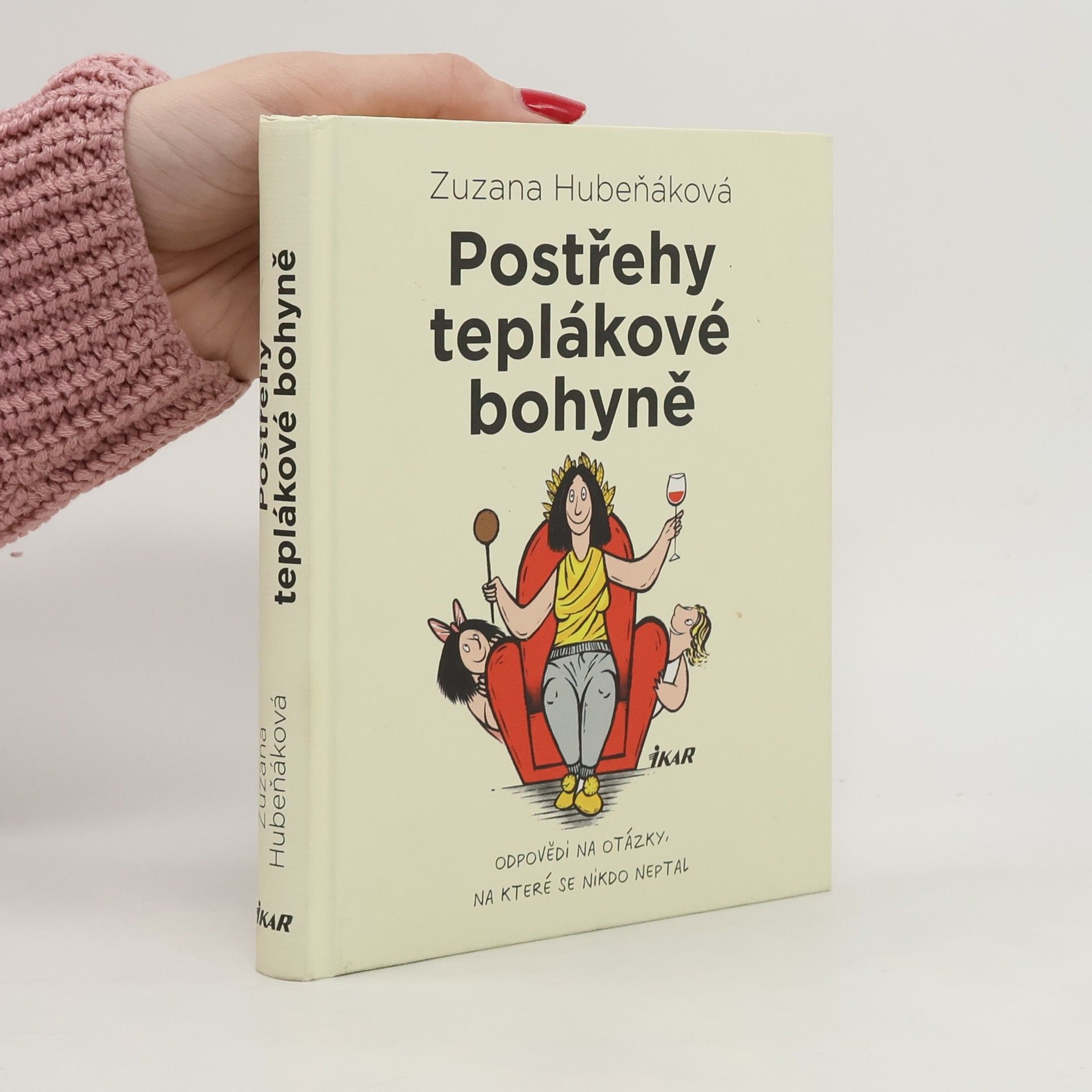 Zuzana Hubeňáková Postřehy teplákové bohyně