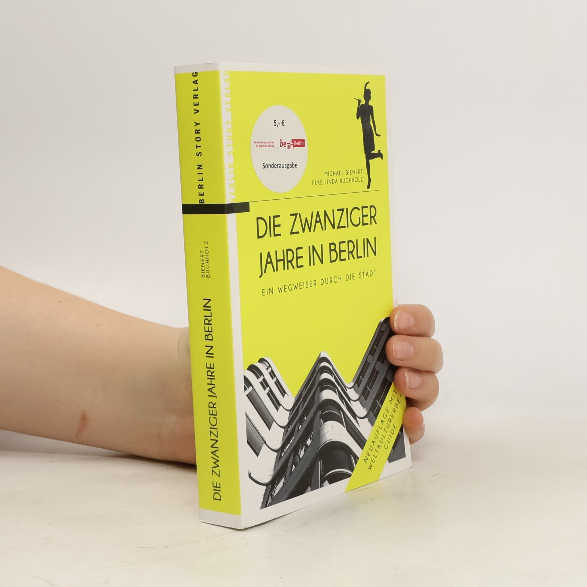 Michael Bienert Die Zwanziger Jahre in Berlin