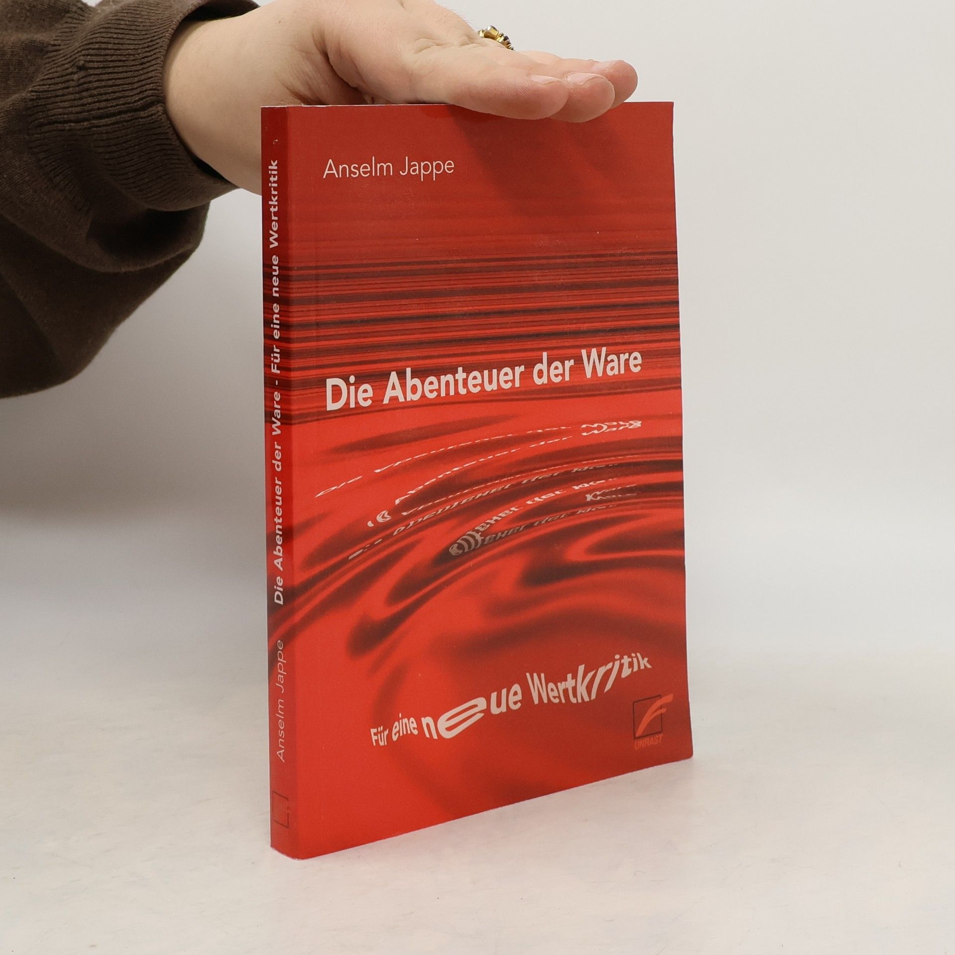 Anselm Jappe Die Abenteuer der Ware