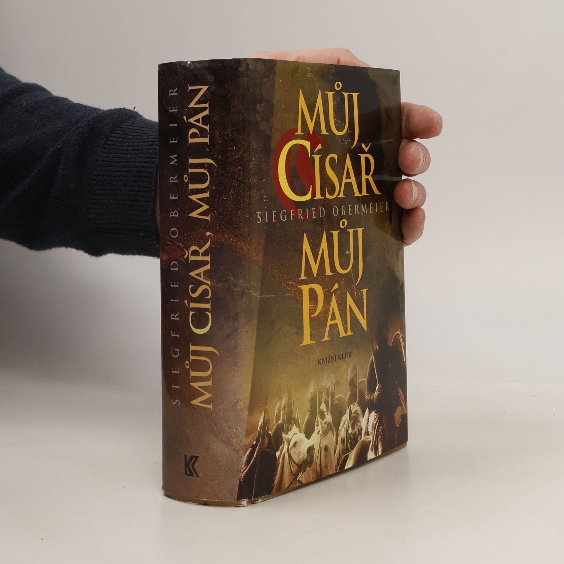 Siegfried Obermeier Můj císař, můj pán