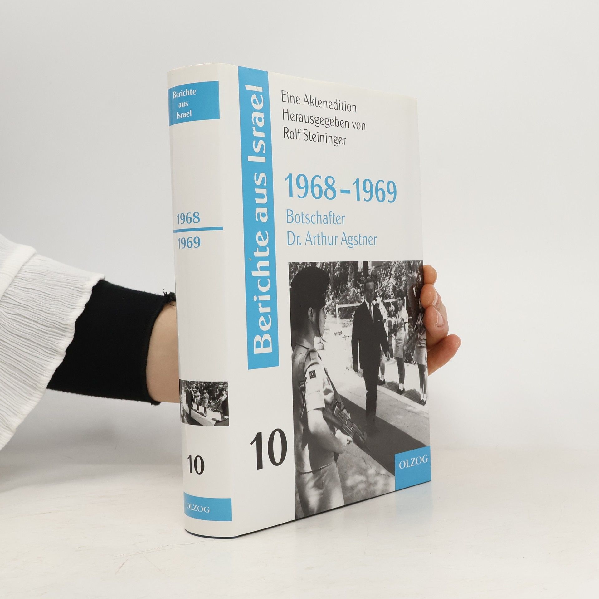 Rolf Steininger Berichte aus Israel 10. 1968-1969