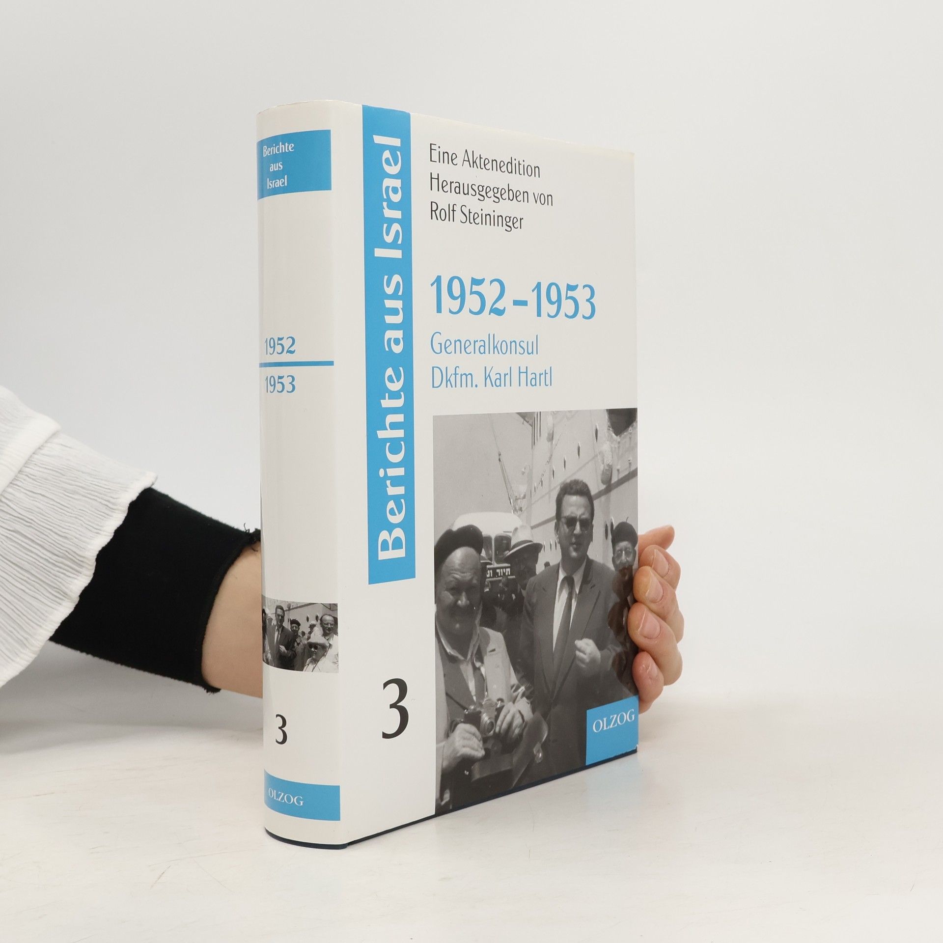 Rolf Steininger Berichte aus Israel 3. 1952-1953