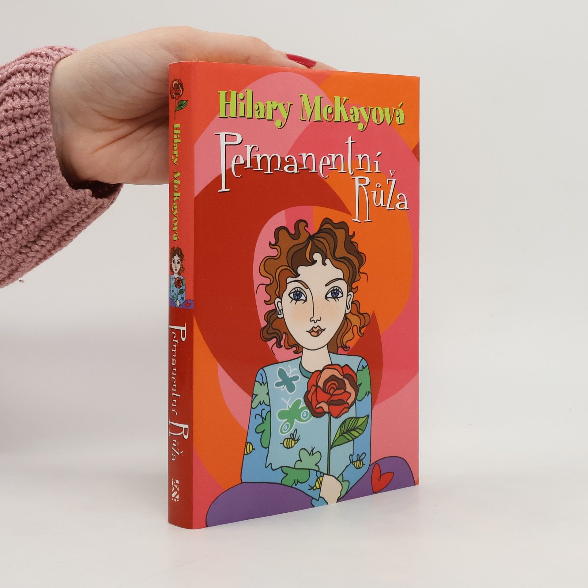 Hilary McKay Permanentní Růža