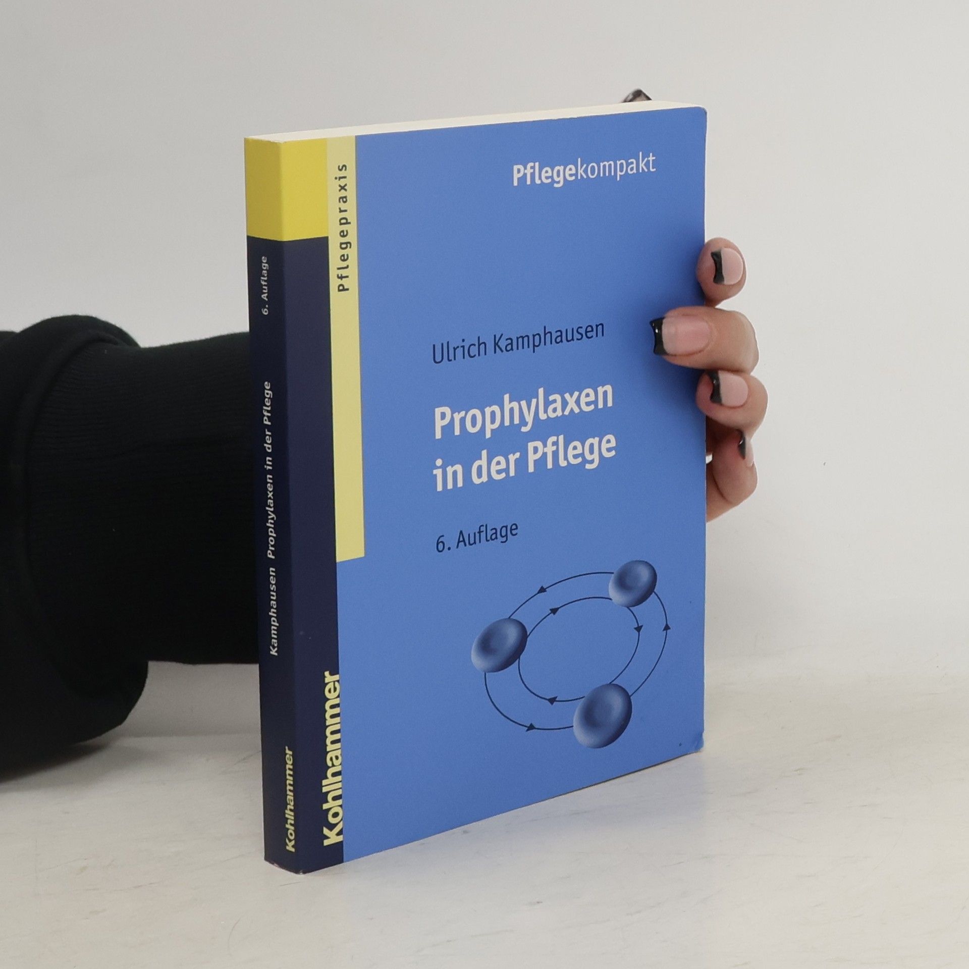 Prophylaxen in der Pflege - 6. Auflage