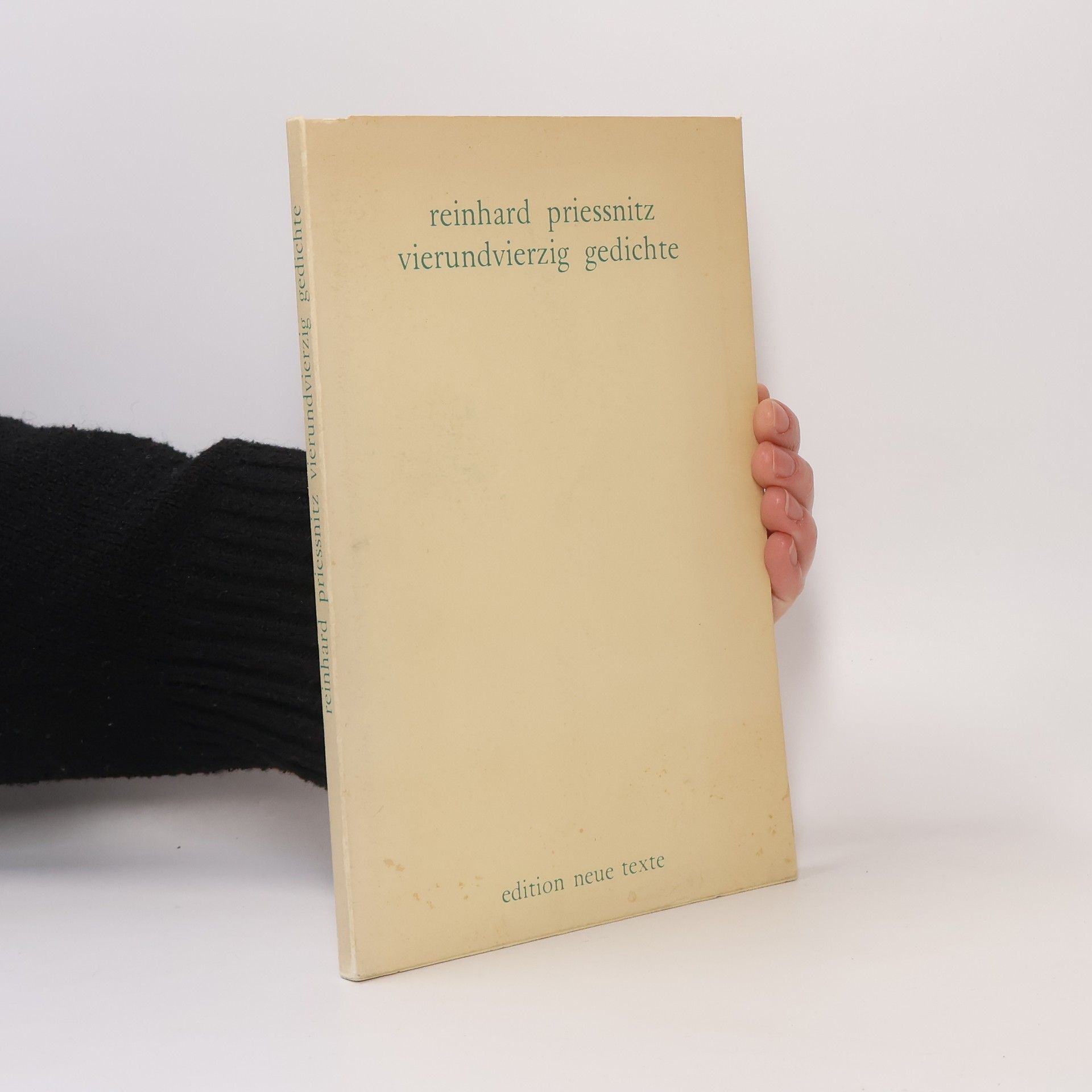 Reinhard Priessnitz Vierundvierzig Gedichte