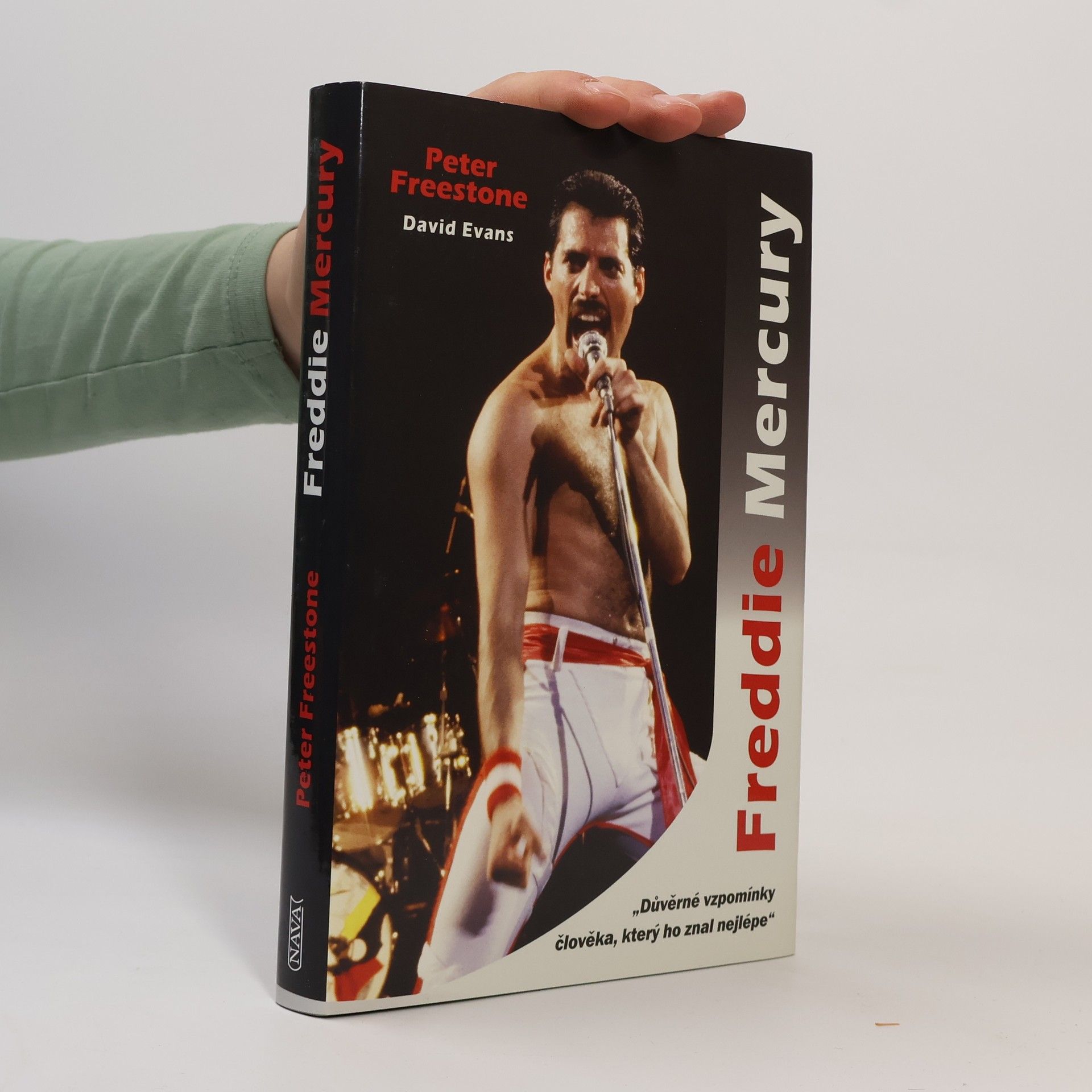 Peter Freestone Freddie Mercury: Důvěrné vzpomínky člověka, který ho znal nejlépe