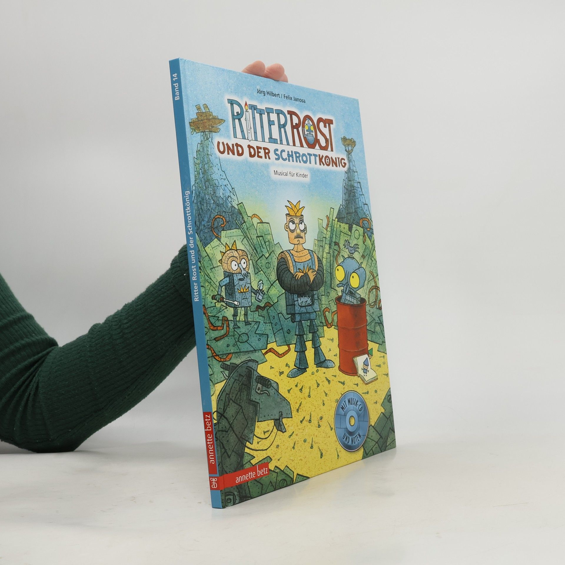 Jörg Hilbert Ritter Rost 14: Ritter Rost und der Schrottkönig