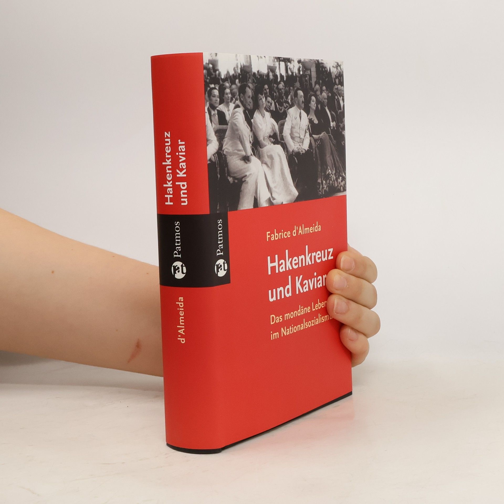 Fabrice d'. Almeida Hakenkreuz und Kaviar