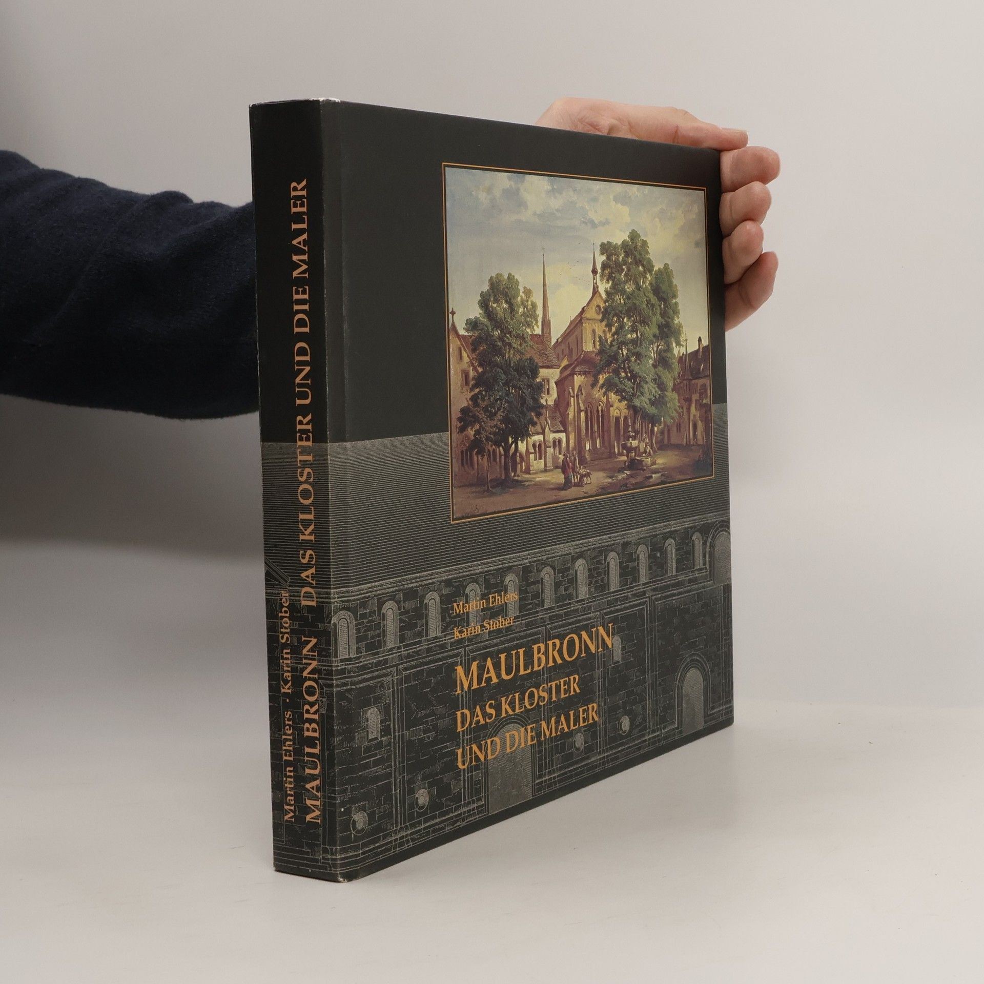 Martin Ehlers Maulbronn. Das Kloster und die Maler