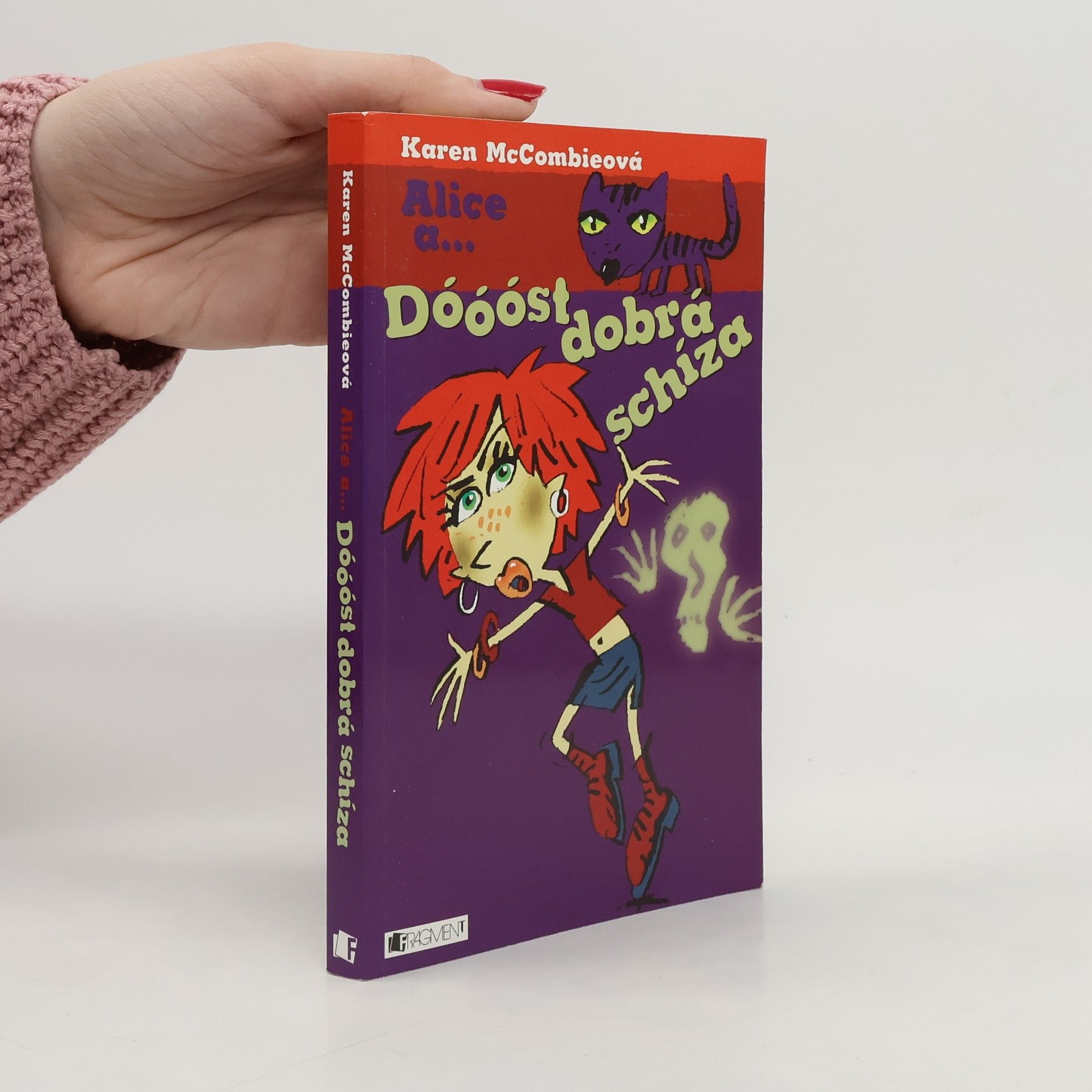 Karen McCombie Dóóóst dobrá schíza