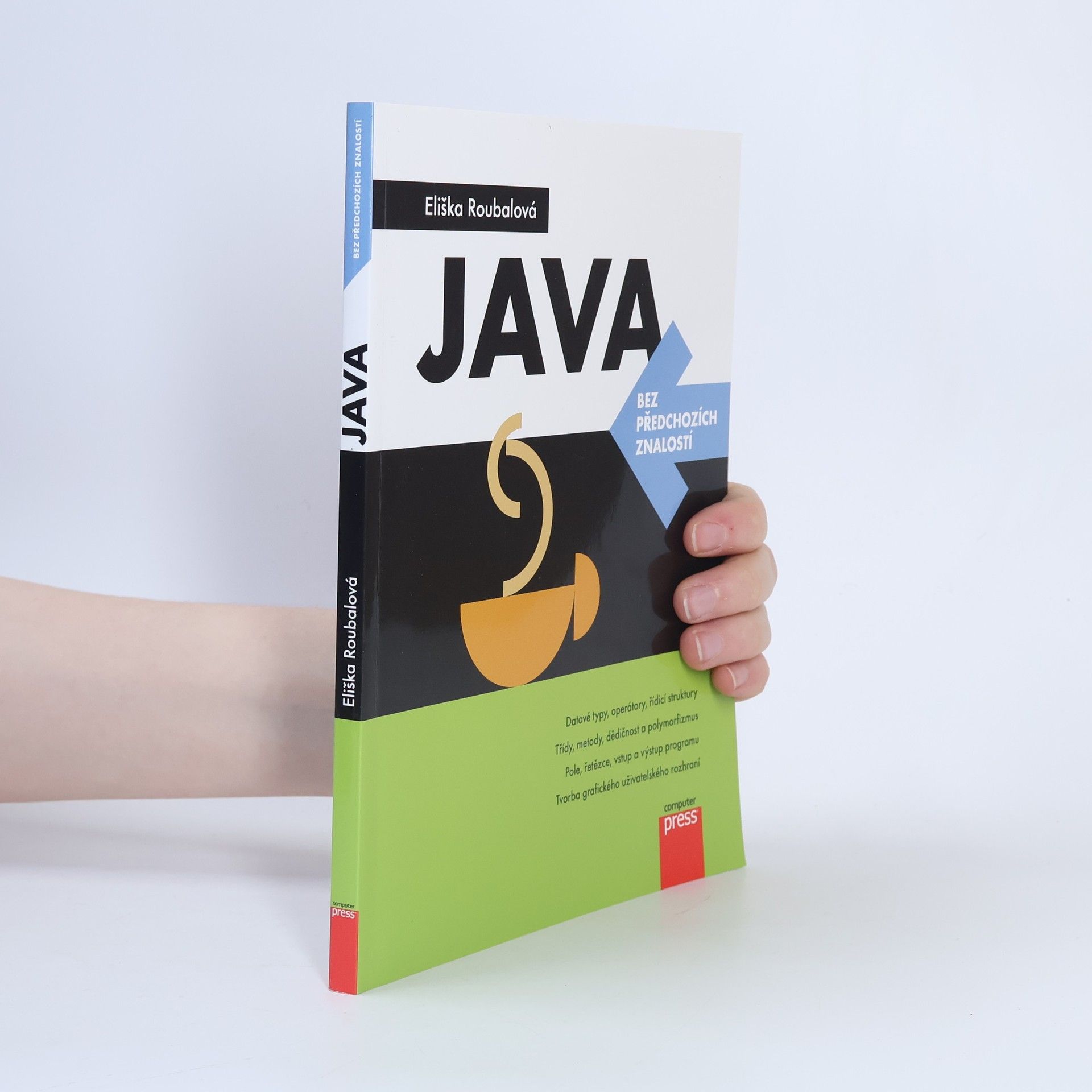 Eliška Roubalová Java bez předchozích znalostí