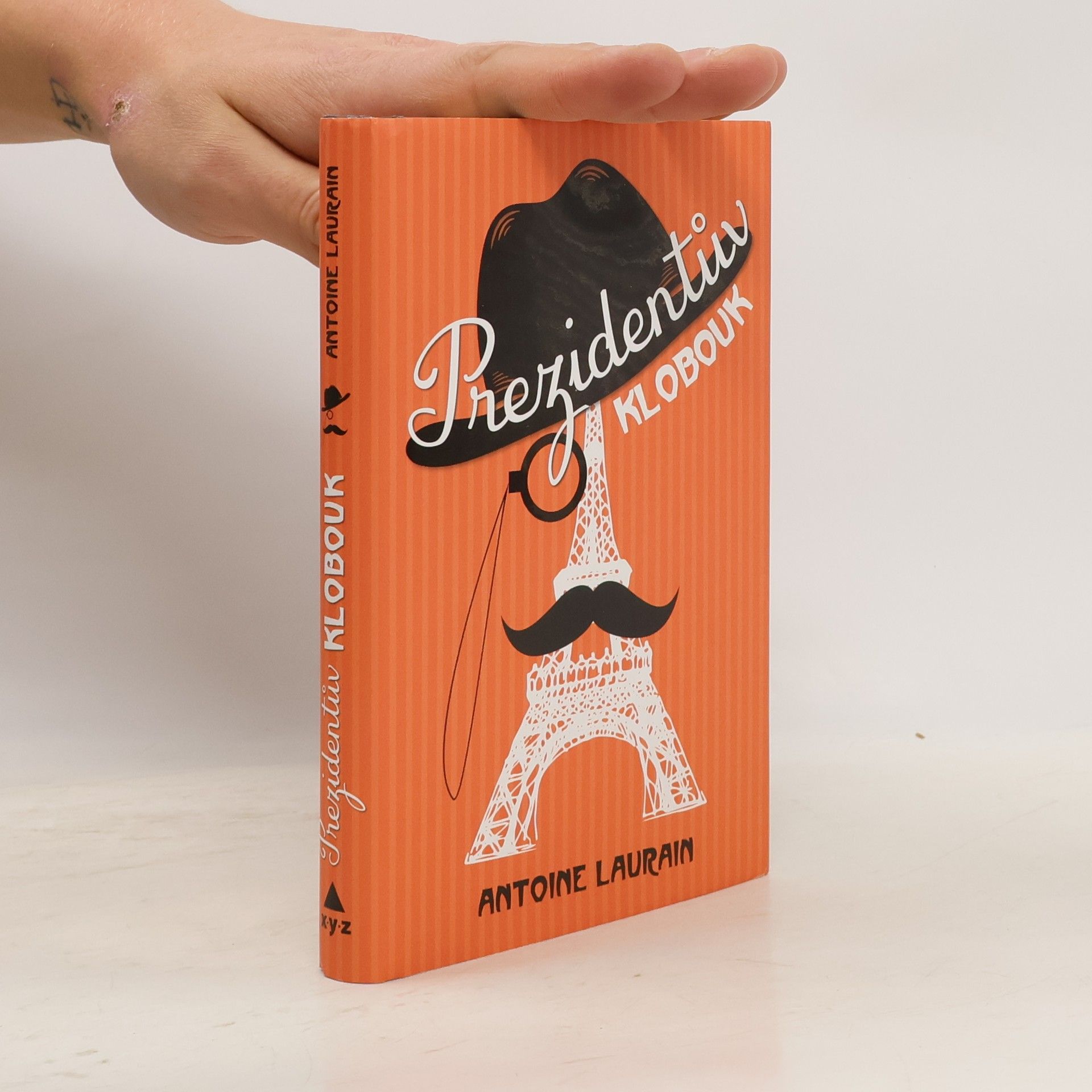 Antoine Laurain Prezidentův klobouk