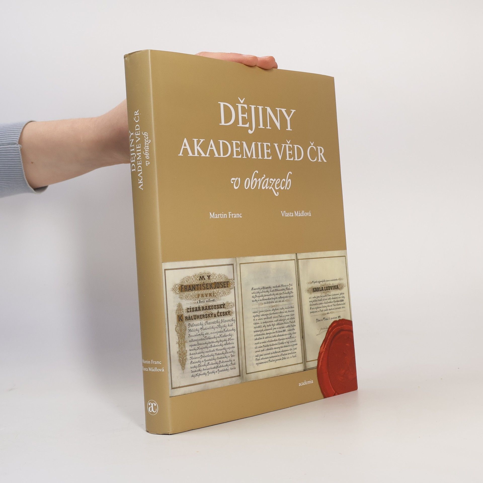 Martin Franc Dějiny Akademie věd ČR v obrazech