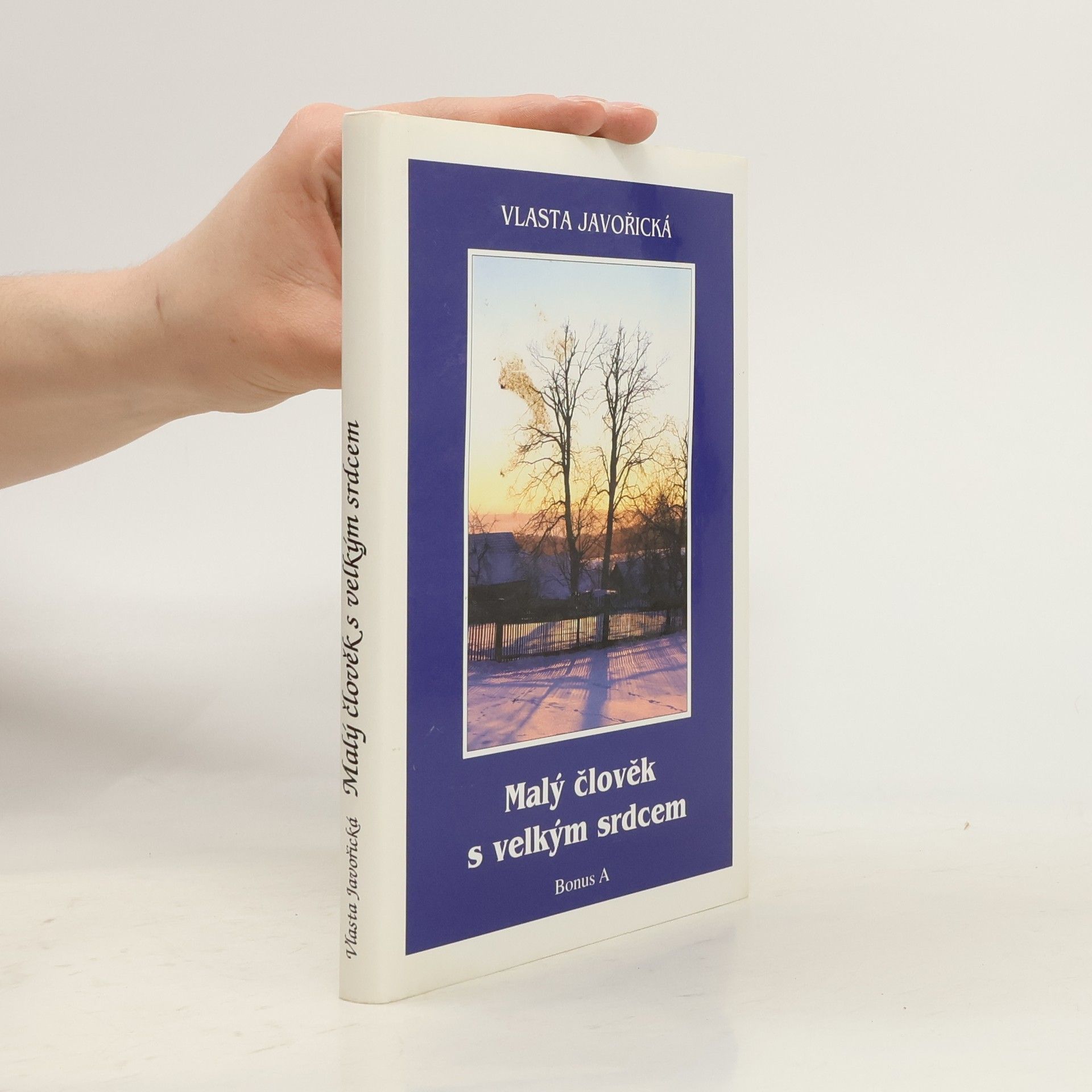 Vlasta Javořická Malý člověk s velkým srdcem