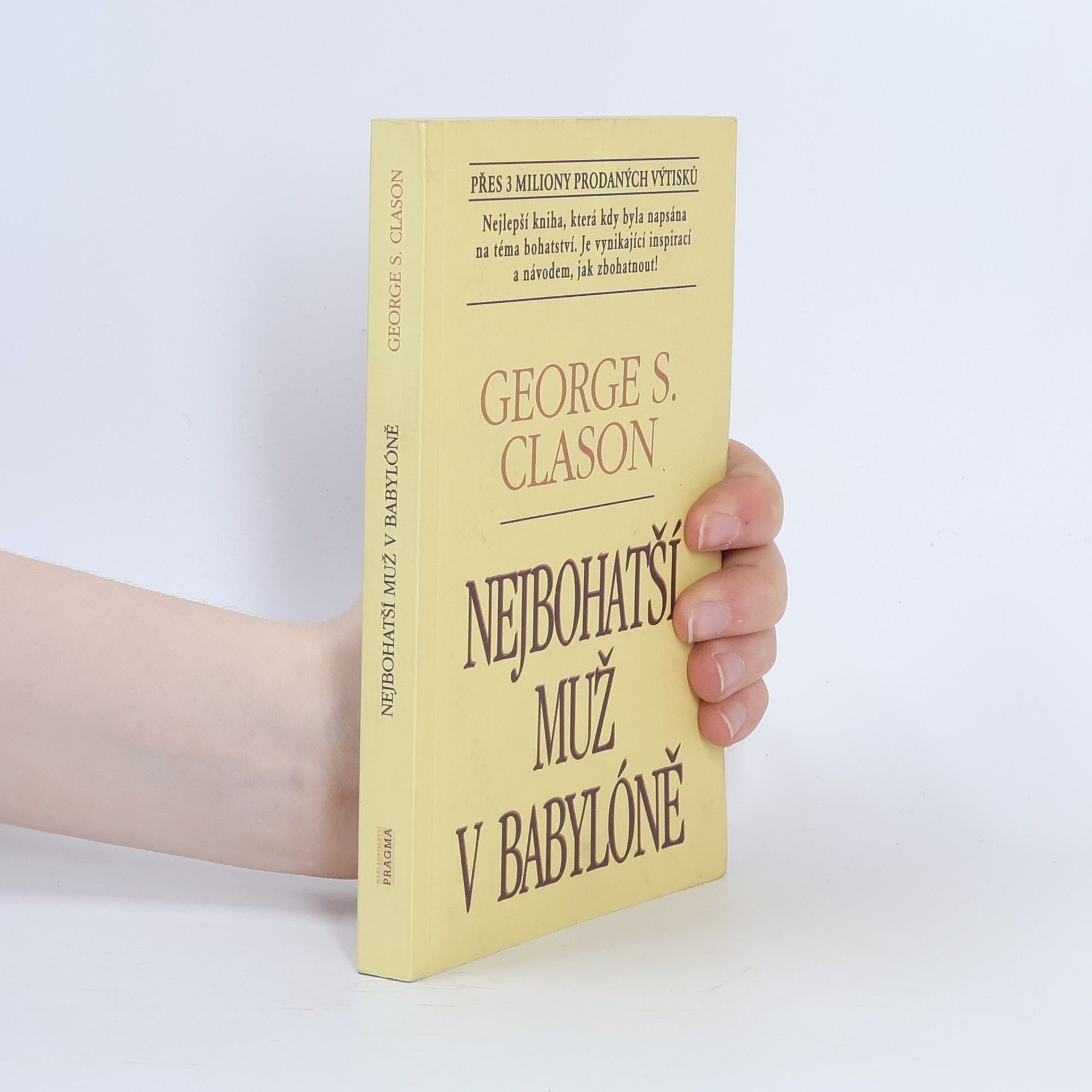 George S. Clason Nejbohatší muž v Babylóně