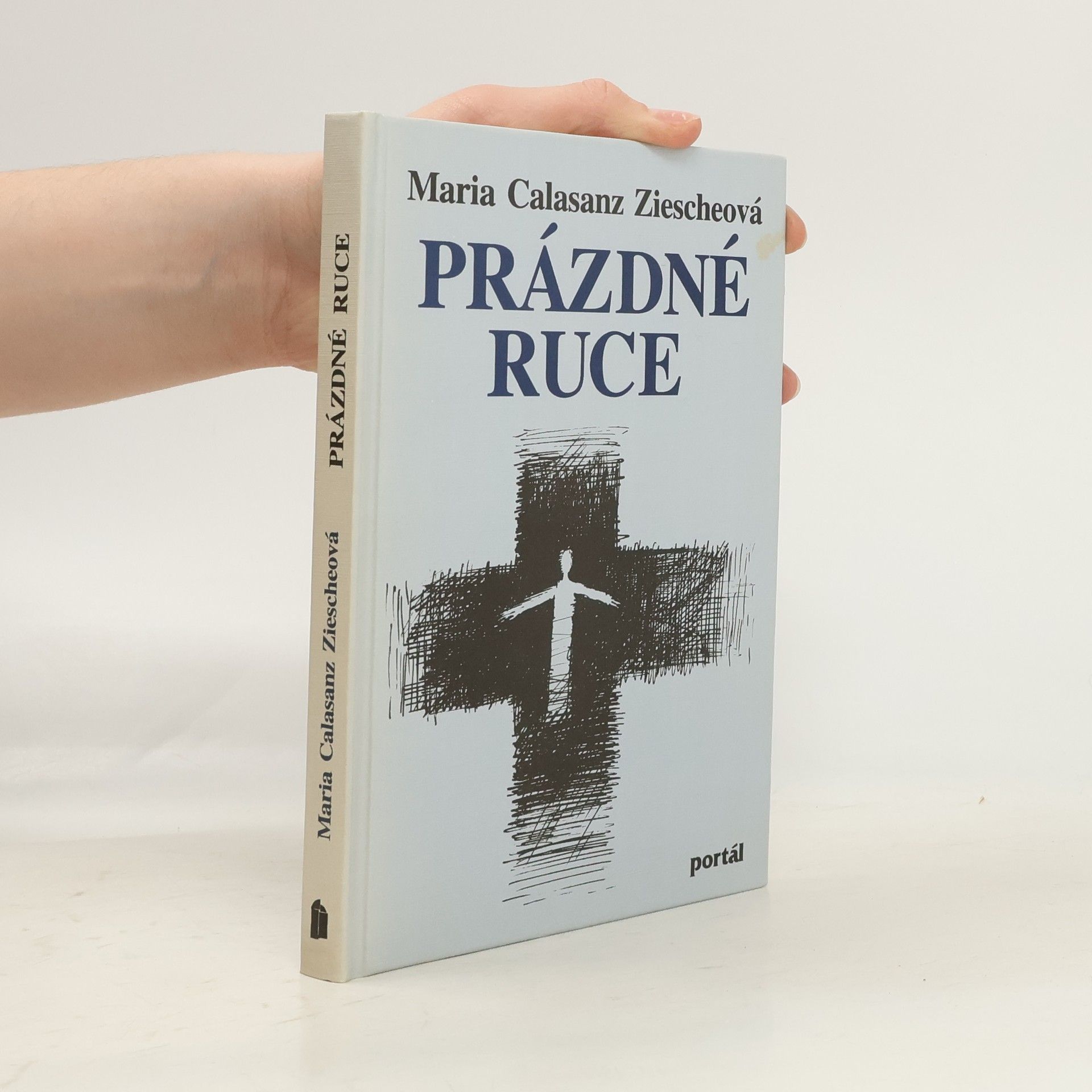 Maria Calasanz Ziescheová Prázdné ruce
