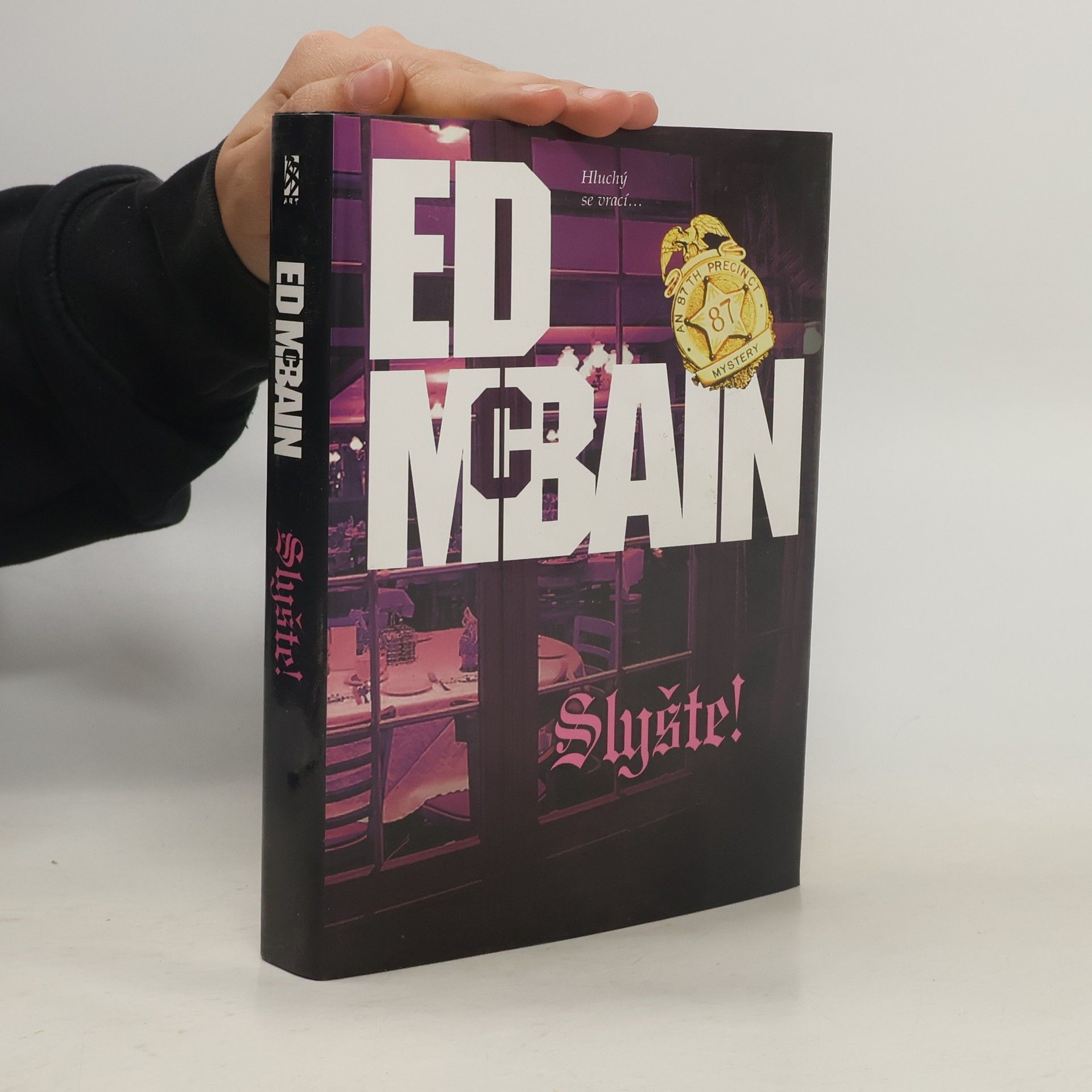 Ed McBain Slyšte!