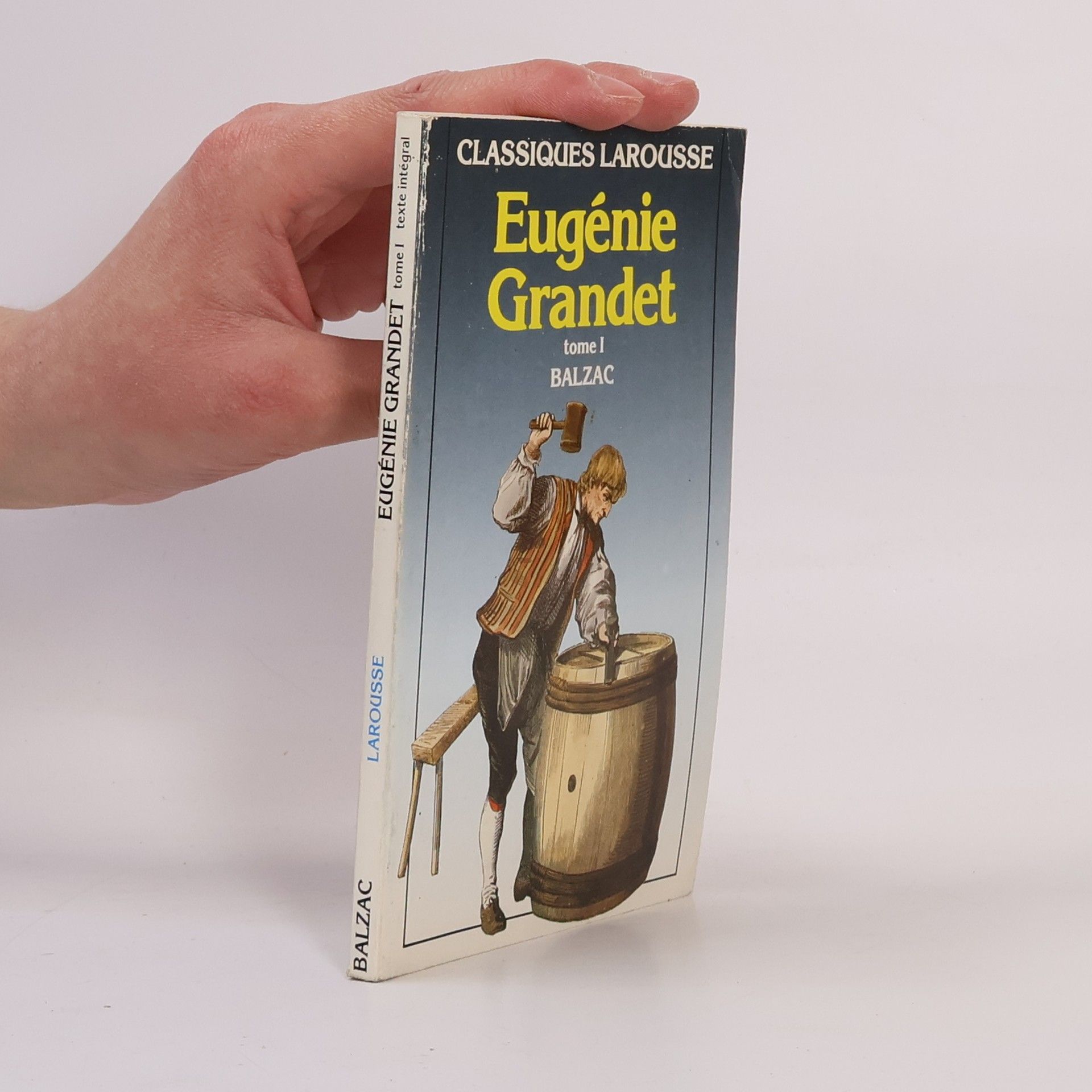 Classiques Larousse: Eugénie Grandet I
