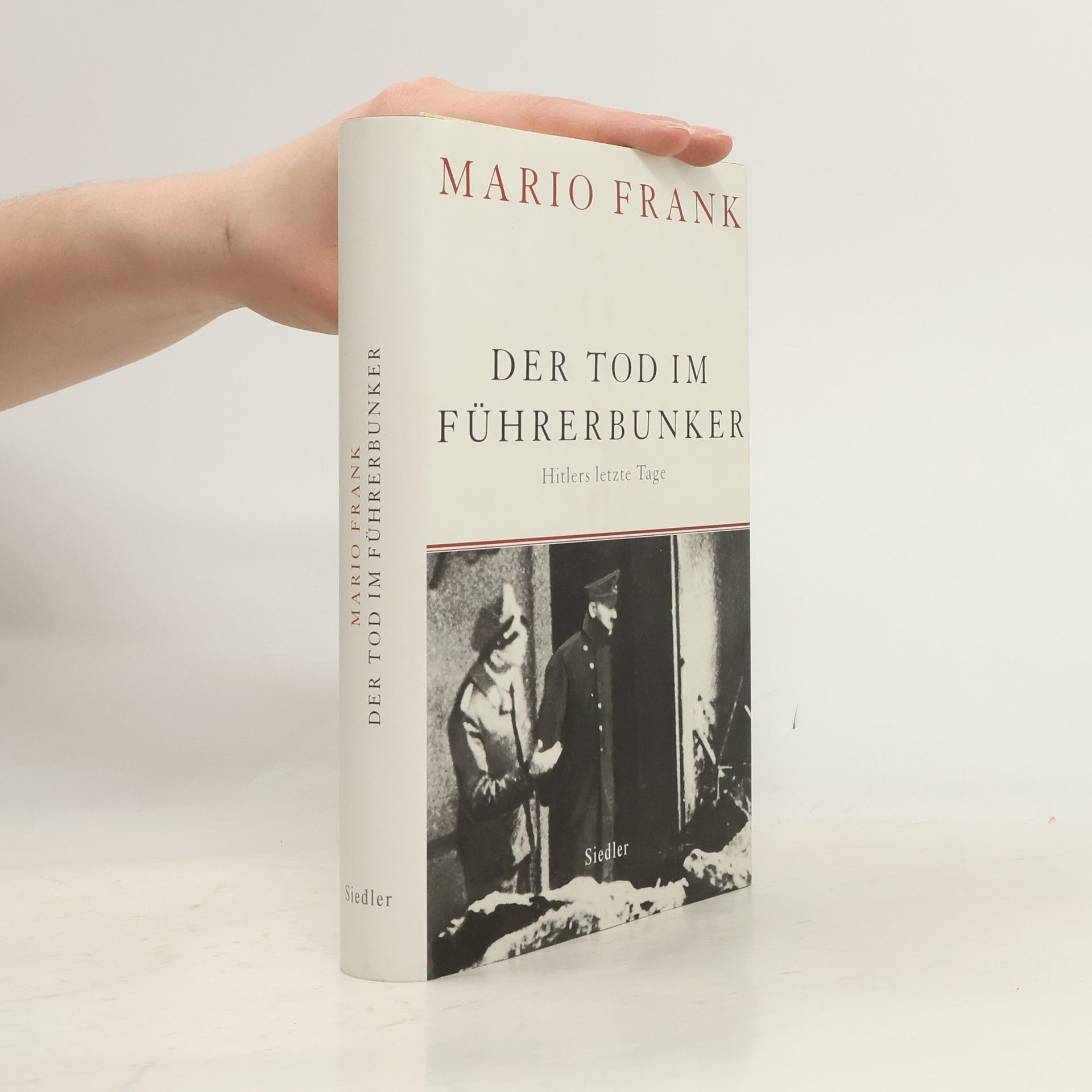 Mario Frank Der Tod im Führerbunker