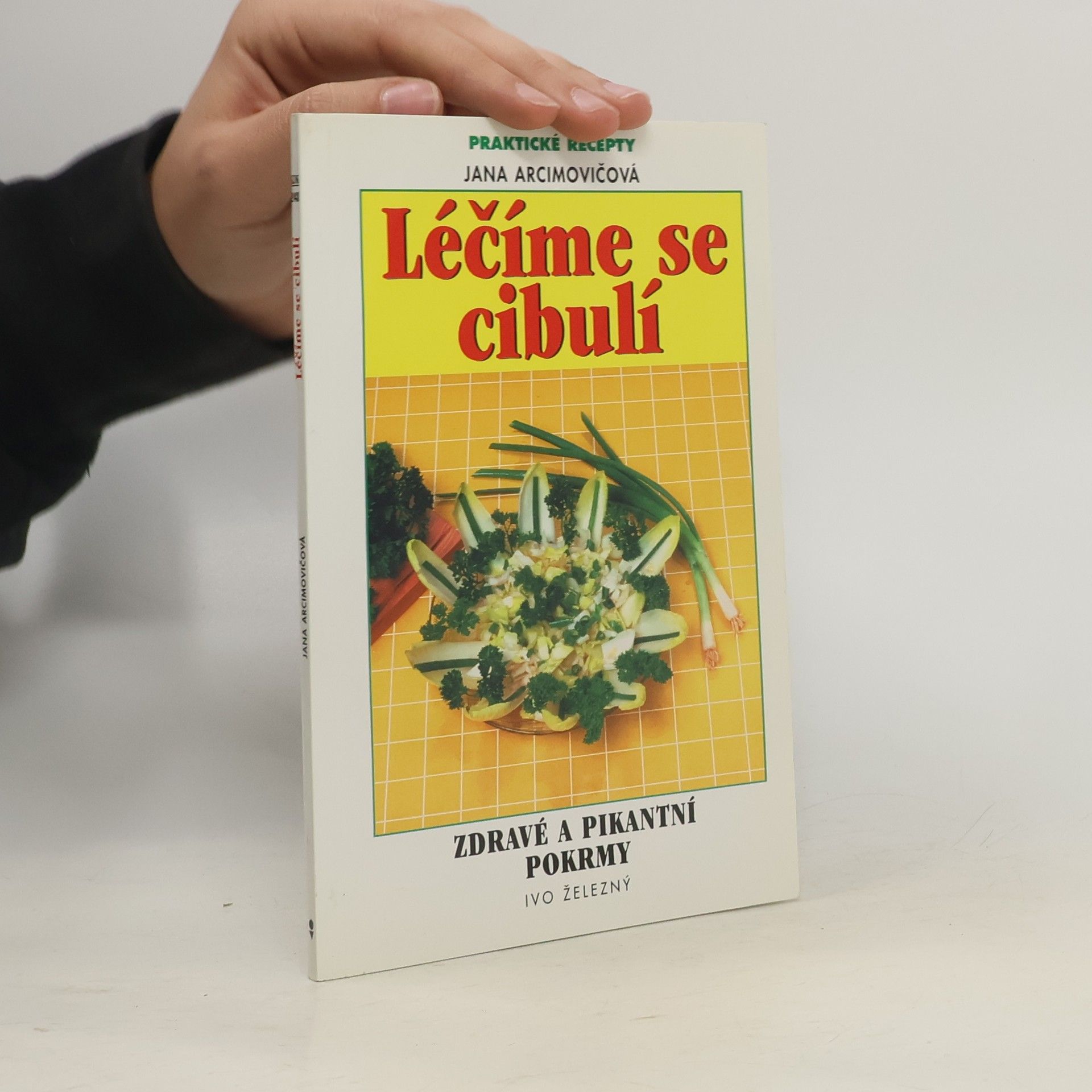 Jana Arcimovičová Léčíme se cibulí