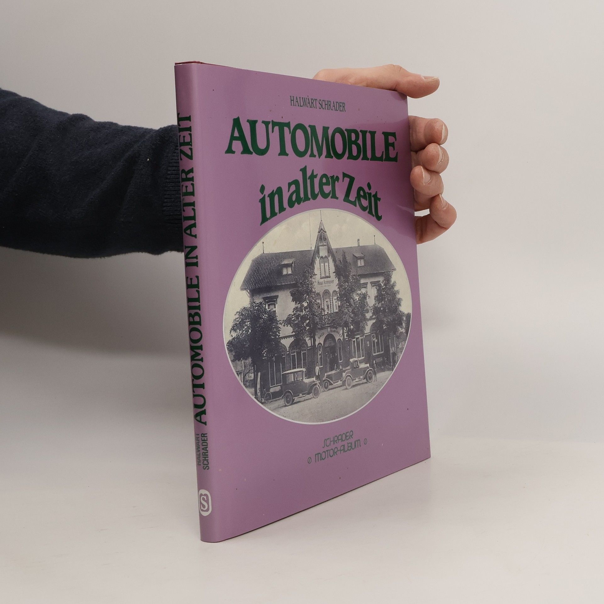 Halwart Schrader Automobile in alter Zeit