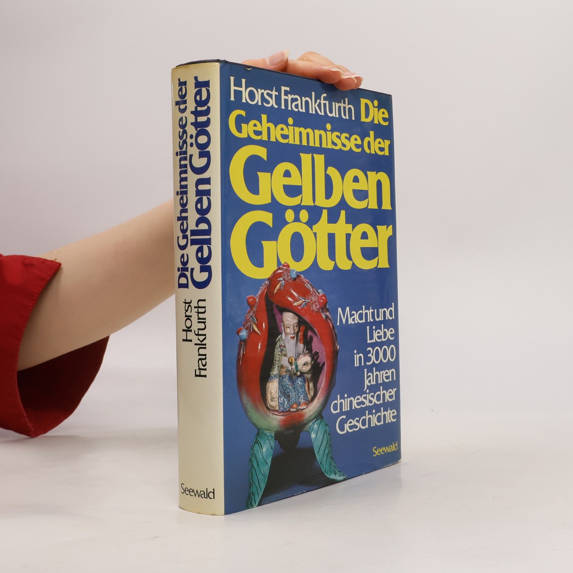 Horst Frankfurth Die Geheimnisse der gelben Götter