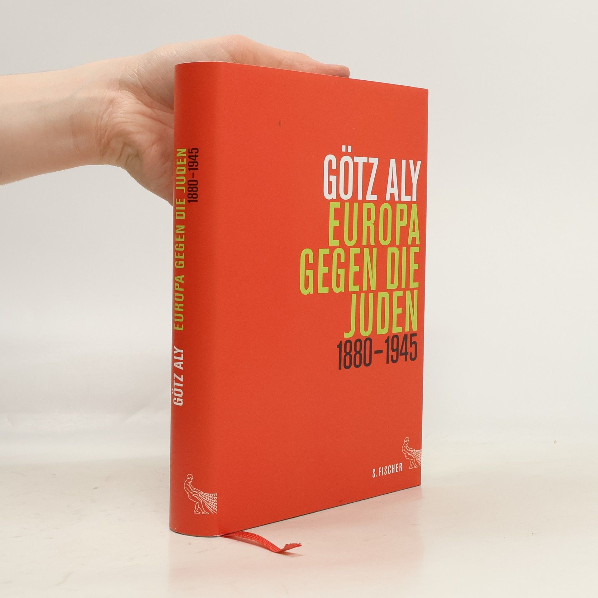 Götz Aly Europa gegen die Juden