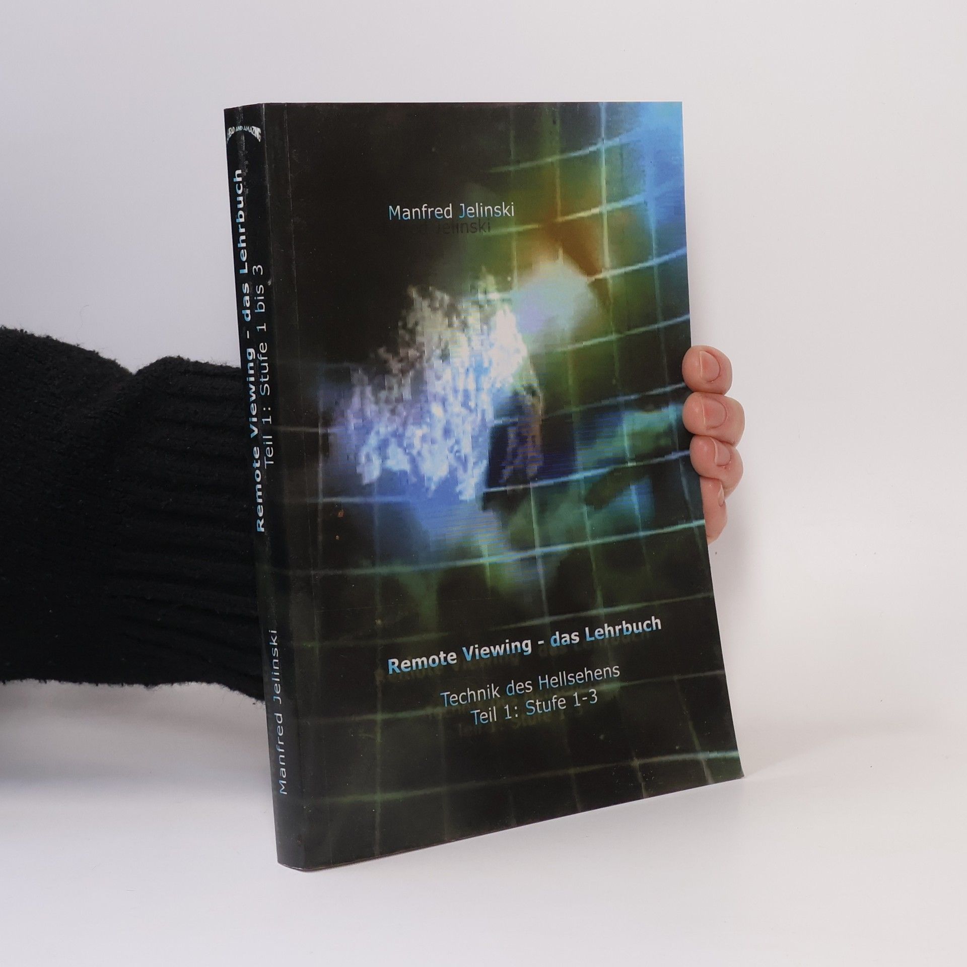 Manfred Jelinski Remote Viewing - das Lehrbuch 1