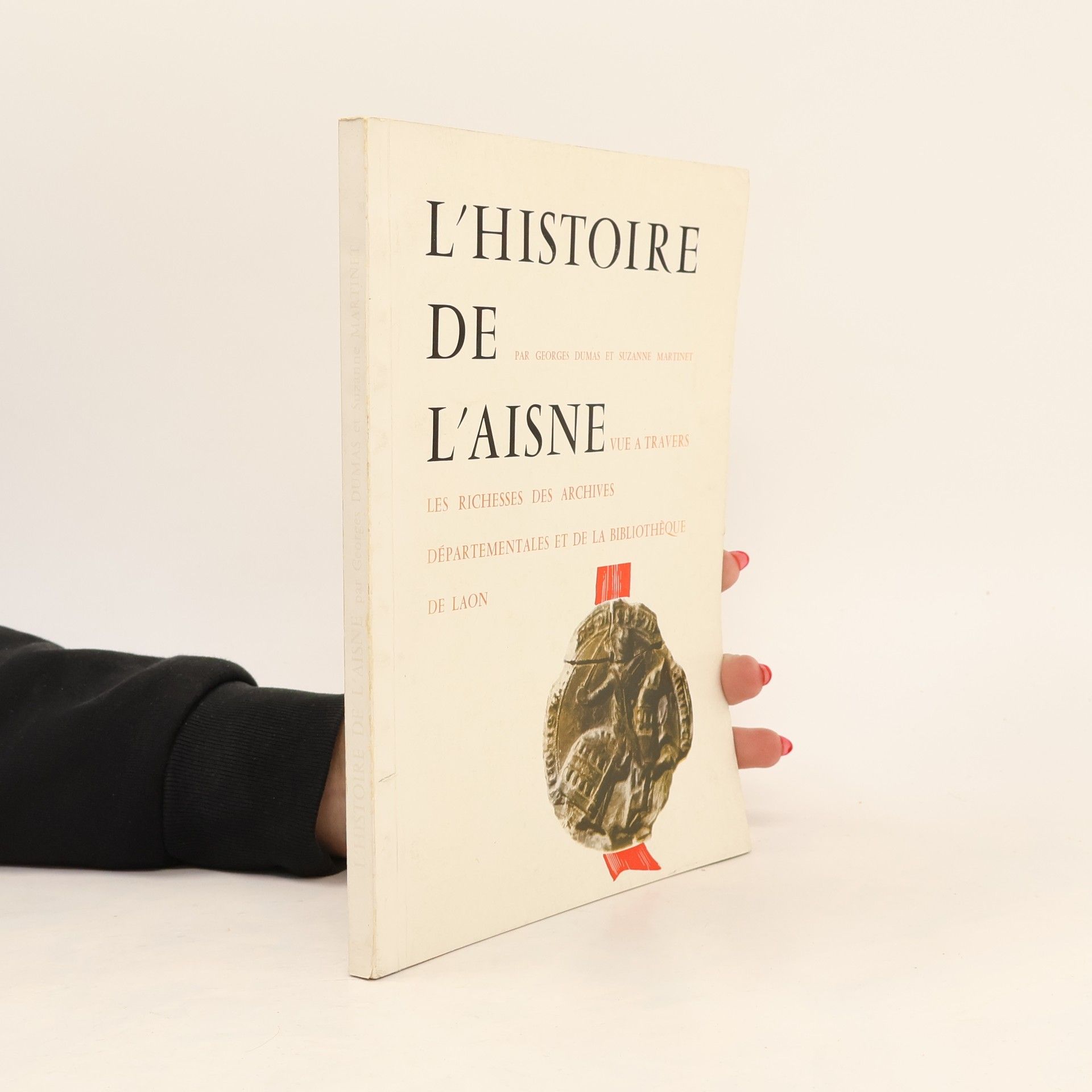 Georges Dumas L'Histoire de l'Aisne