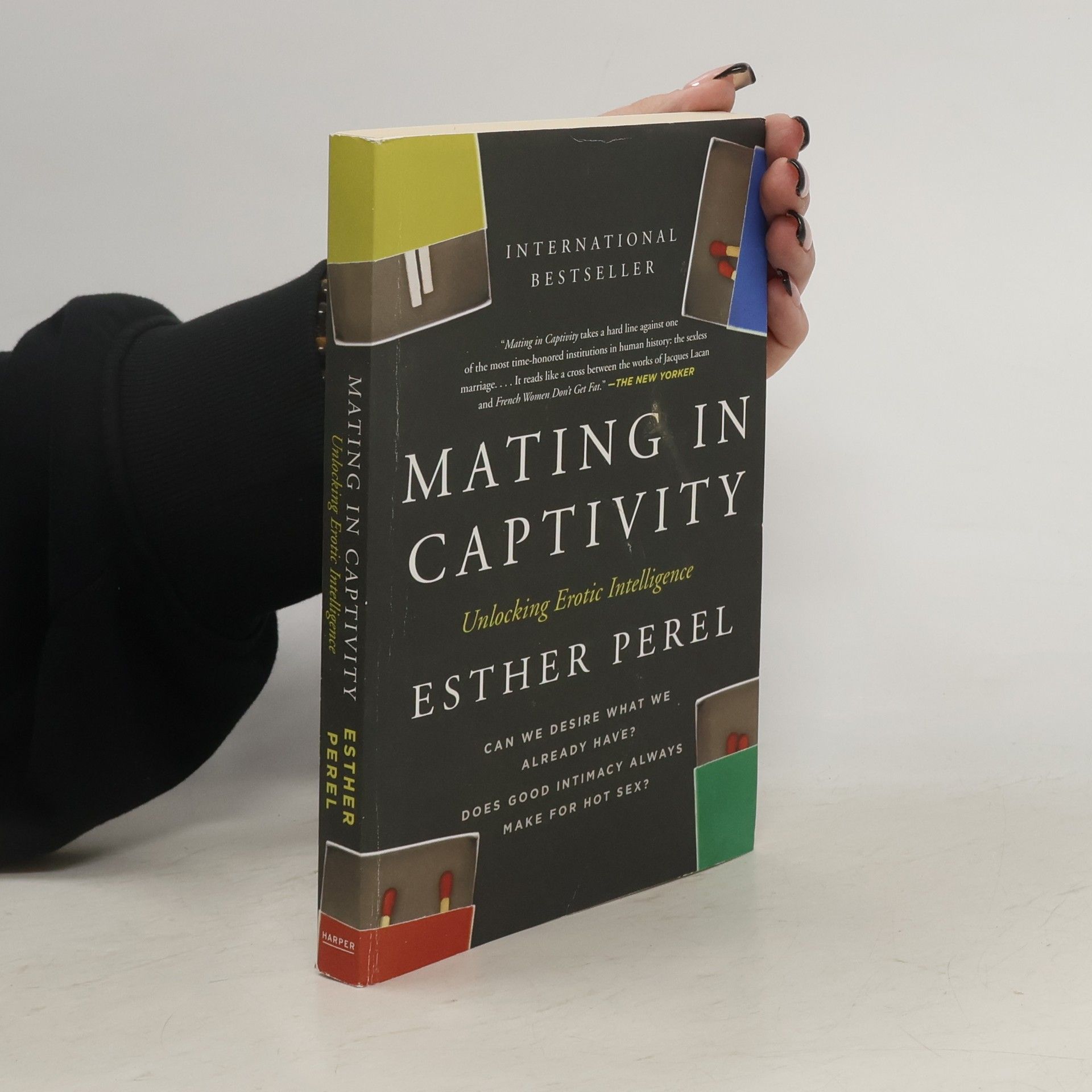 Esther Perel Mating in captivity. Unlocking erotic intelligence