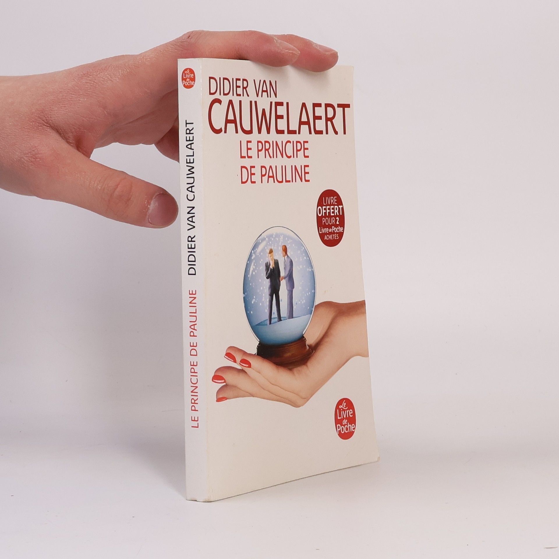 Didier van Cauwelaert Le livre de poche: Le Principe de Pauline