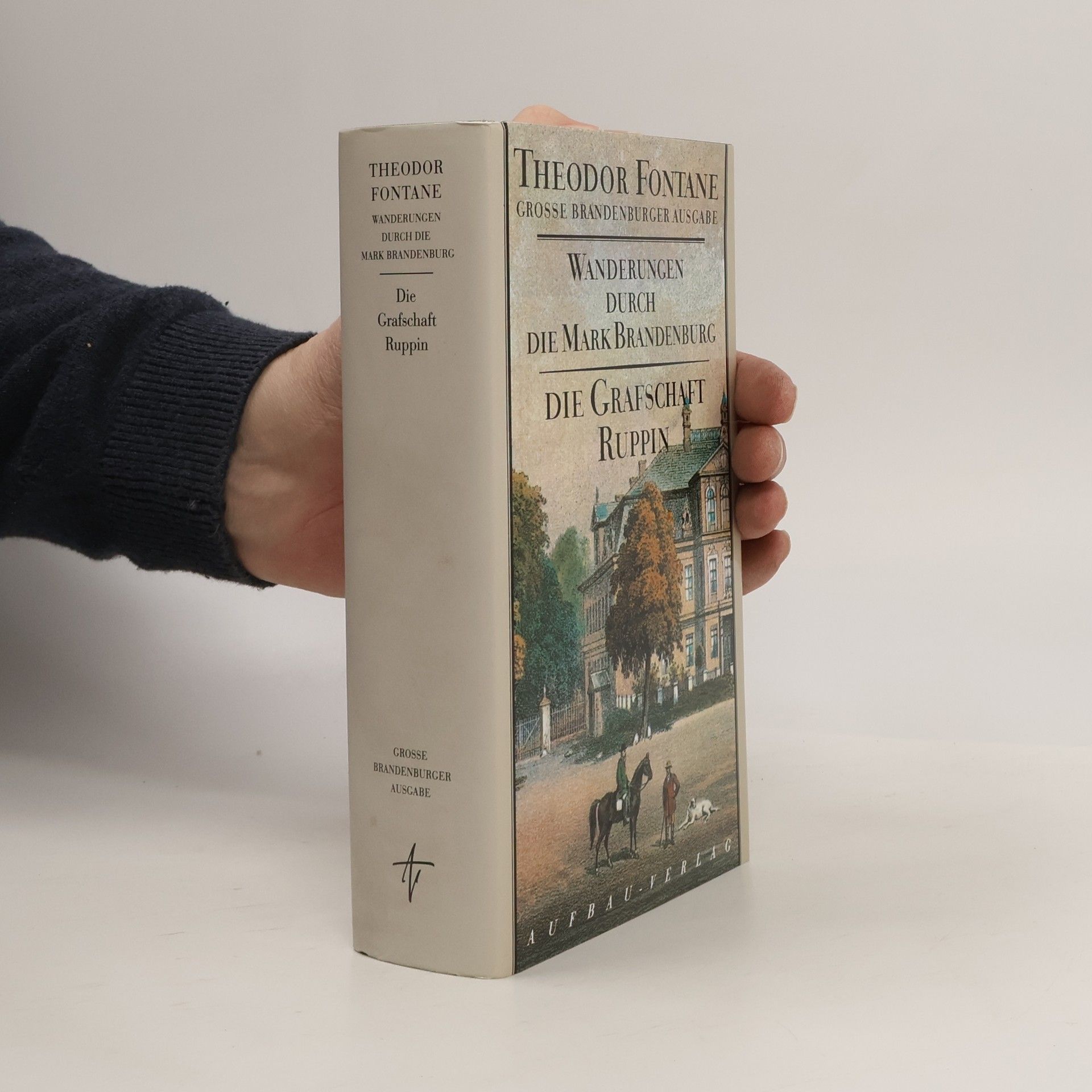 Theodor Fontane Wanderungen durch die Mark Brandenburg