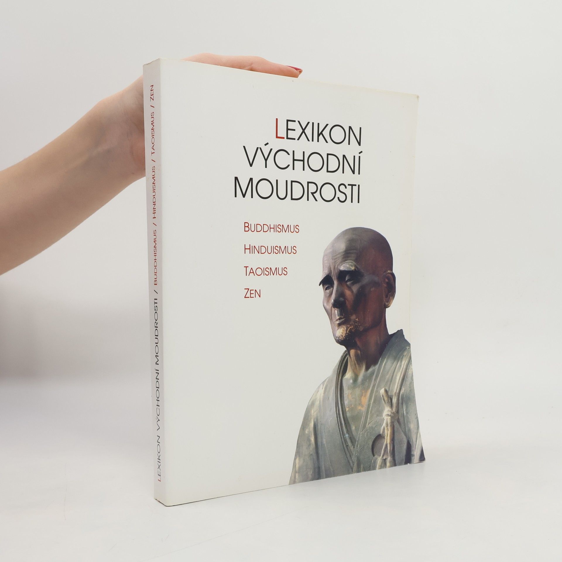 Jan Filipský Lexikon východní moudrosti. Buddhismus, hinduismus, taoismus, zen