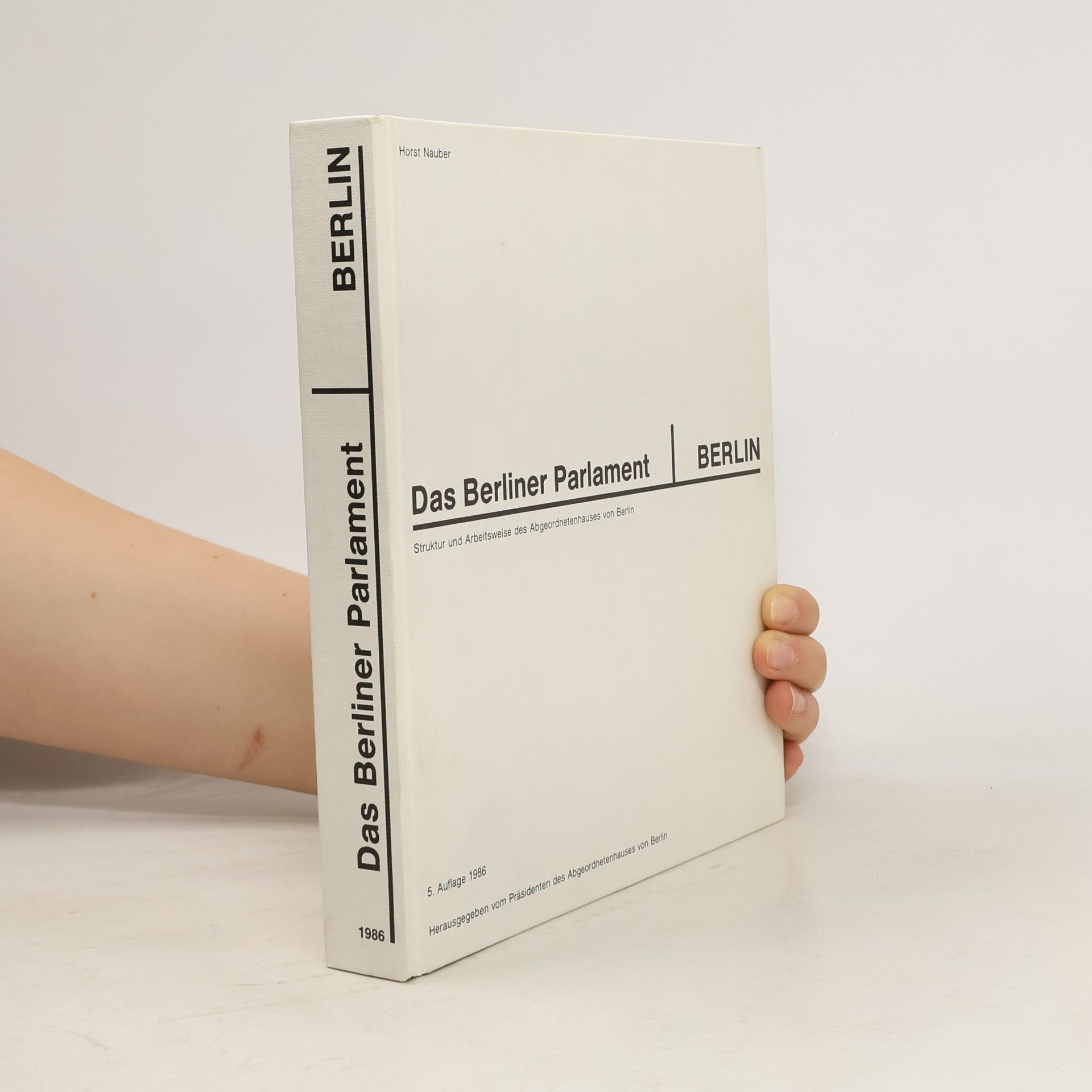 Horst Nauber Das Berliner Parlament