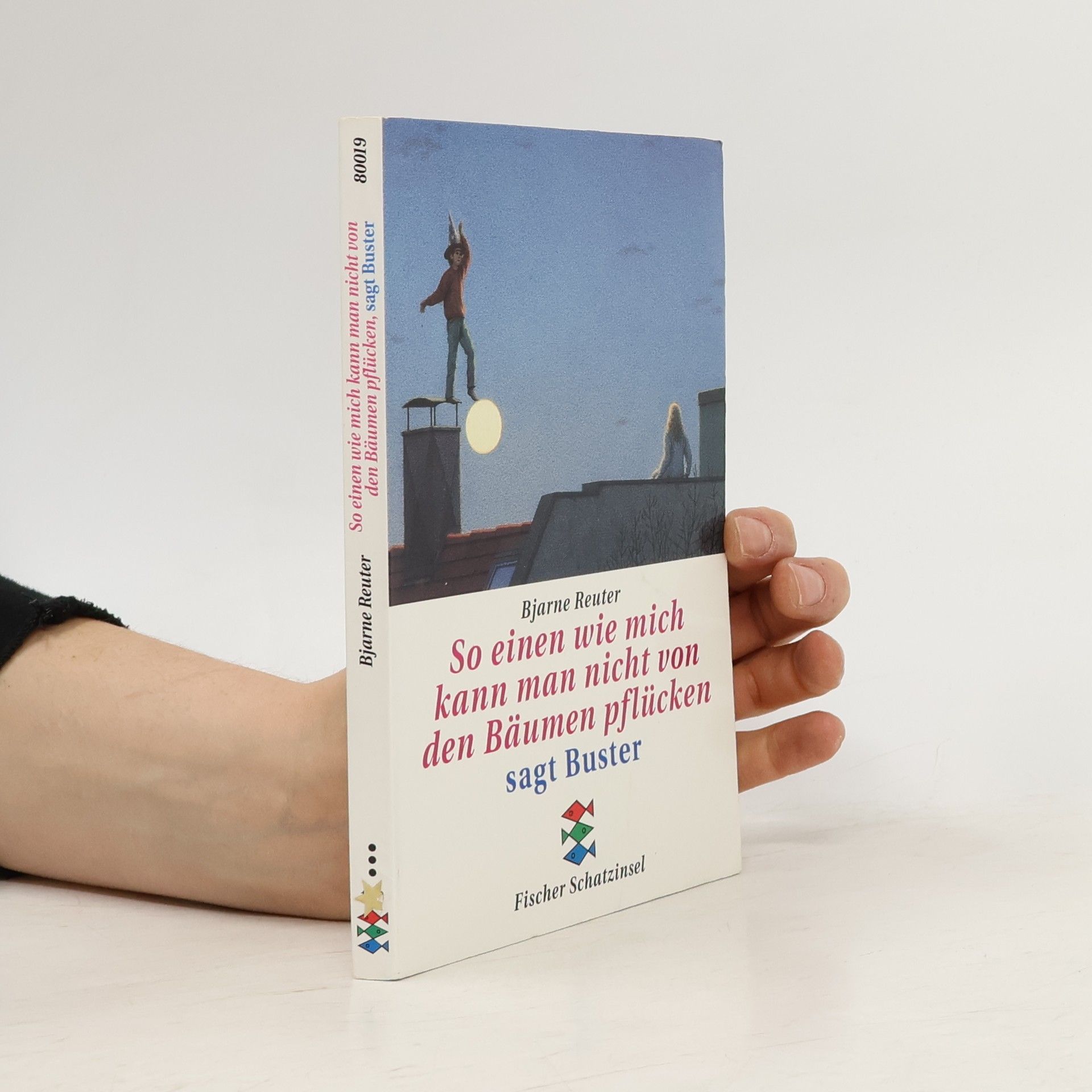 Bjarne Reuter So einen wie mich kann man nicht von den Bäumen pflücken, sagt Buster