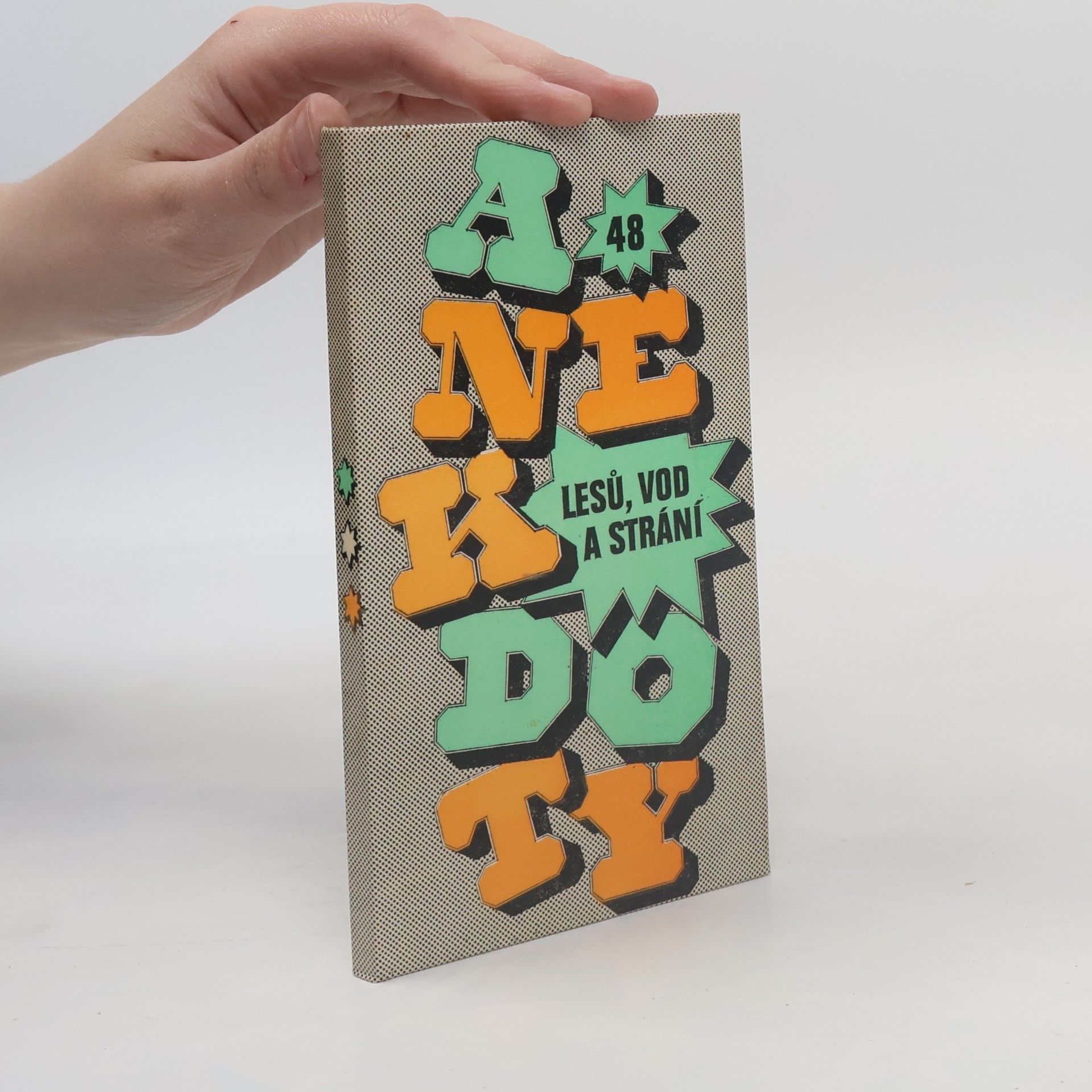 Jaroslav Srnka Anekdoty lesů, vod a strání