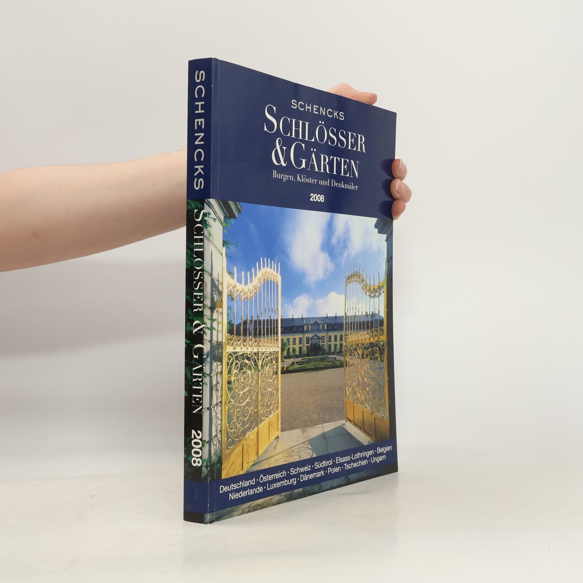 AA.VV. Schencks Schlösser & Gärten 2008