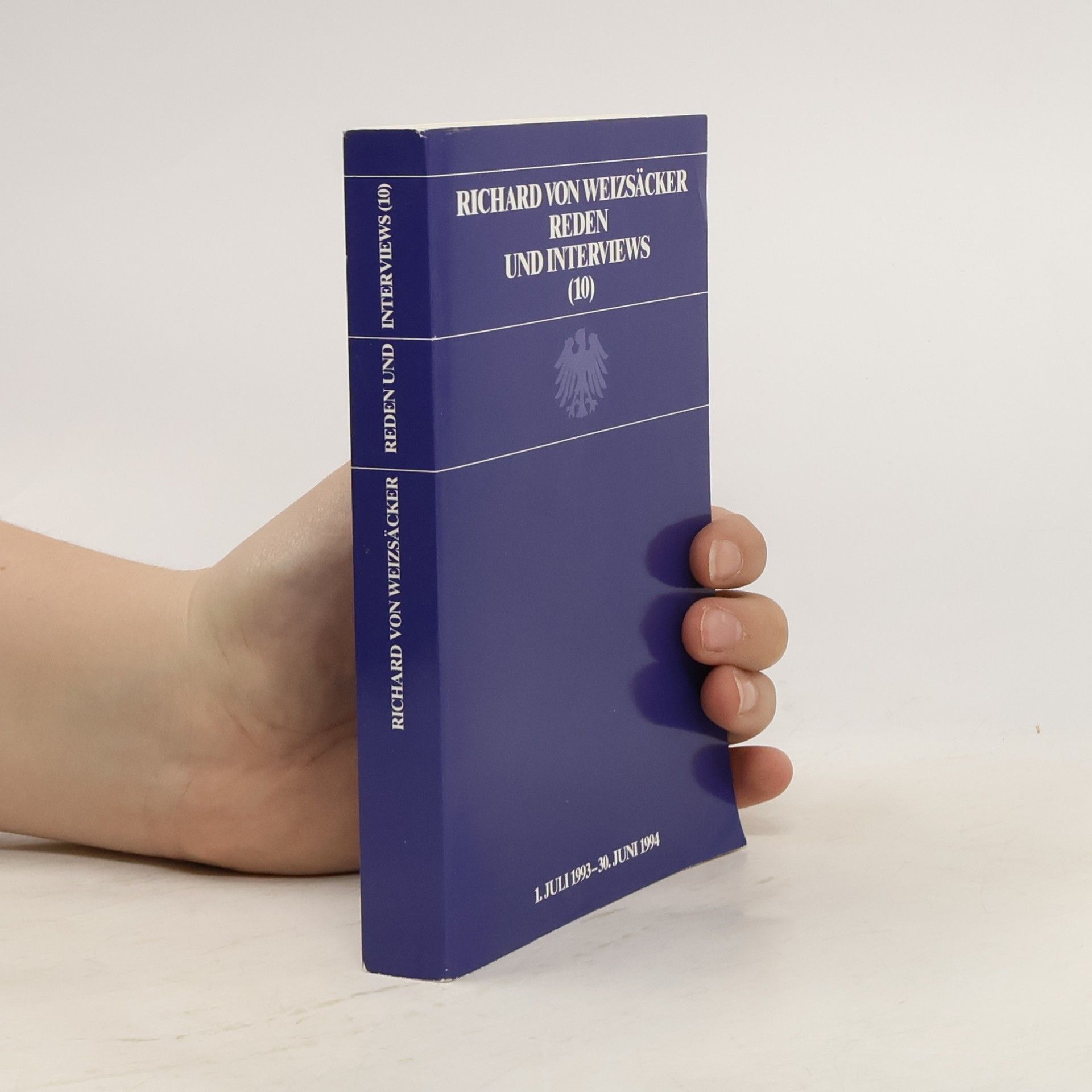 Richard von Weizsäcker Reden und Interviews (10)