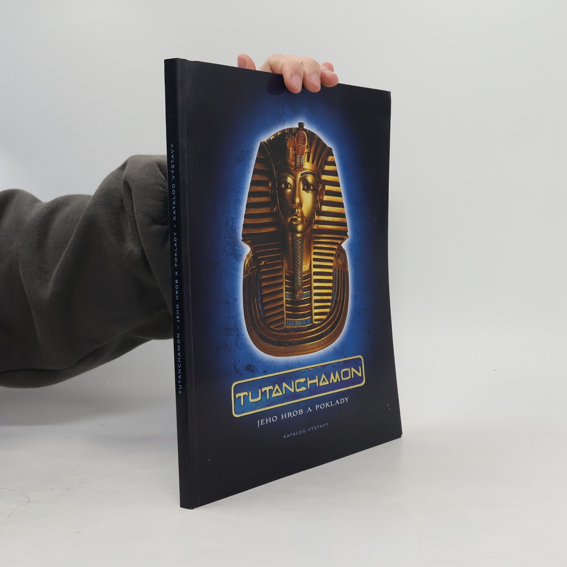 Walter Weiss Tutanchamon. Jeho hrob a poklady