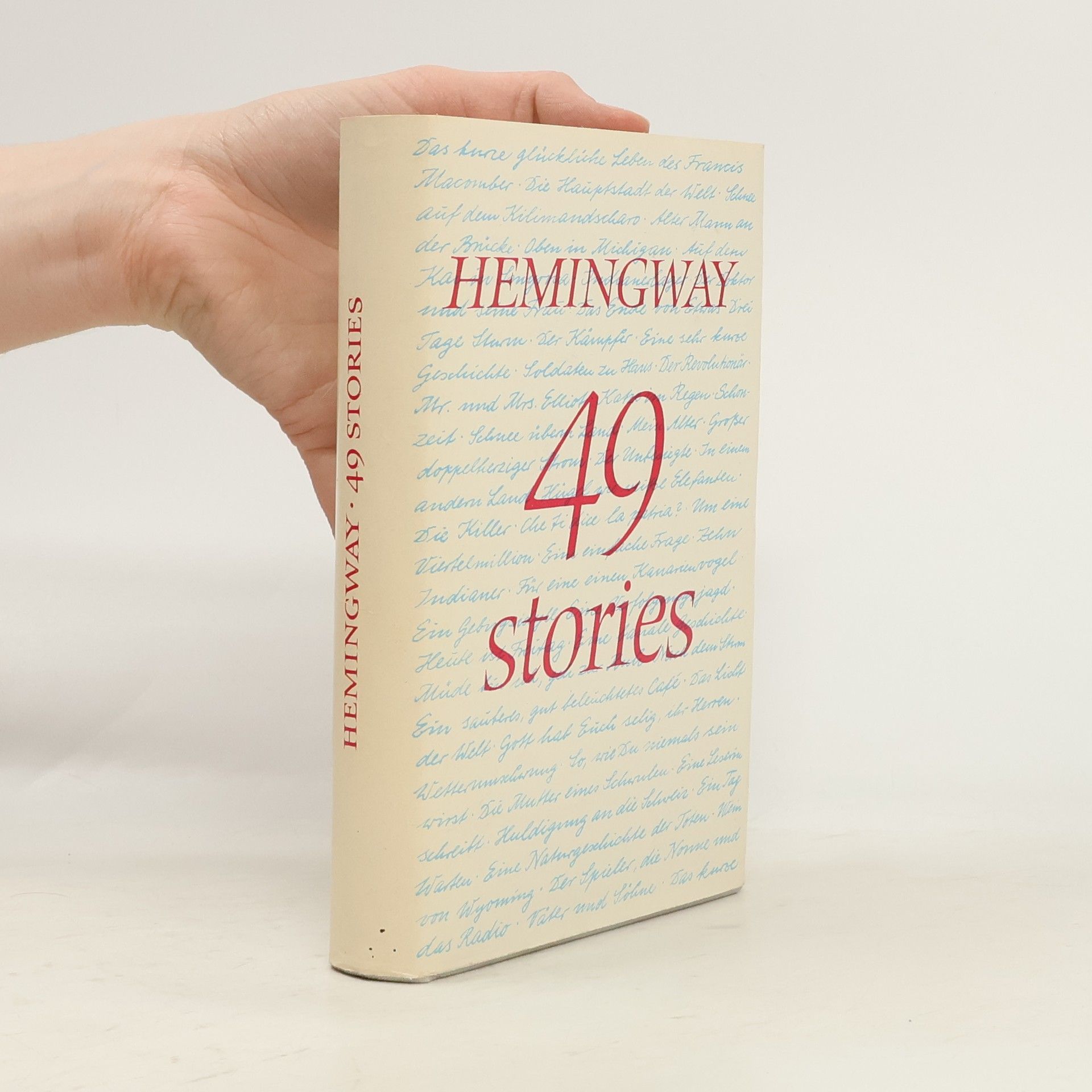 Ernest Hemingway Hemingway, 49 Stories