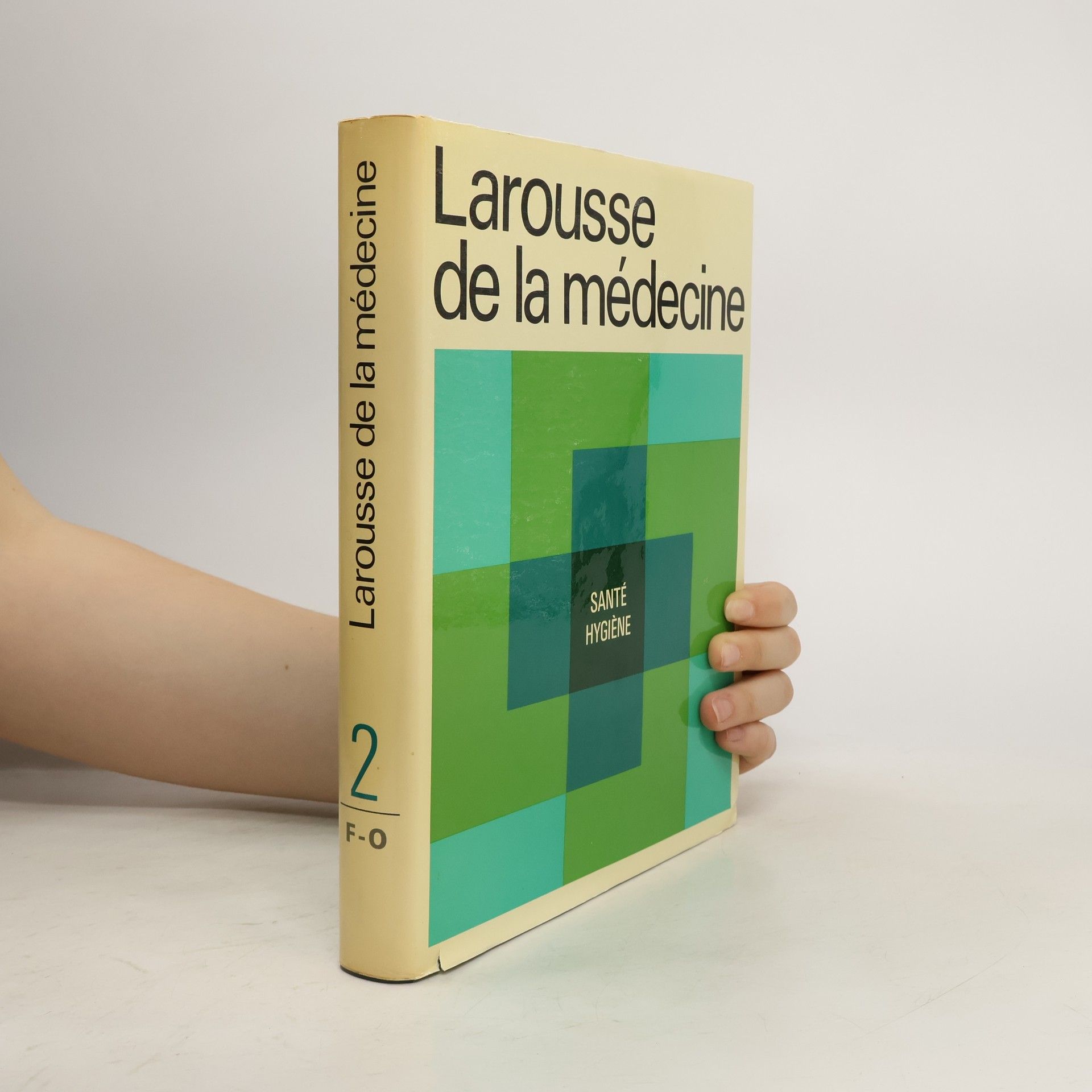Autorenkollektiv Larousse de la médecine 2