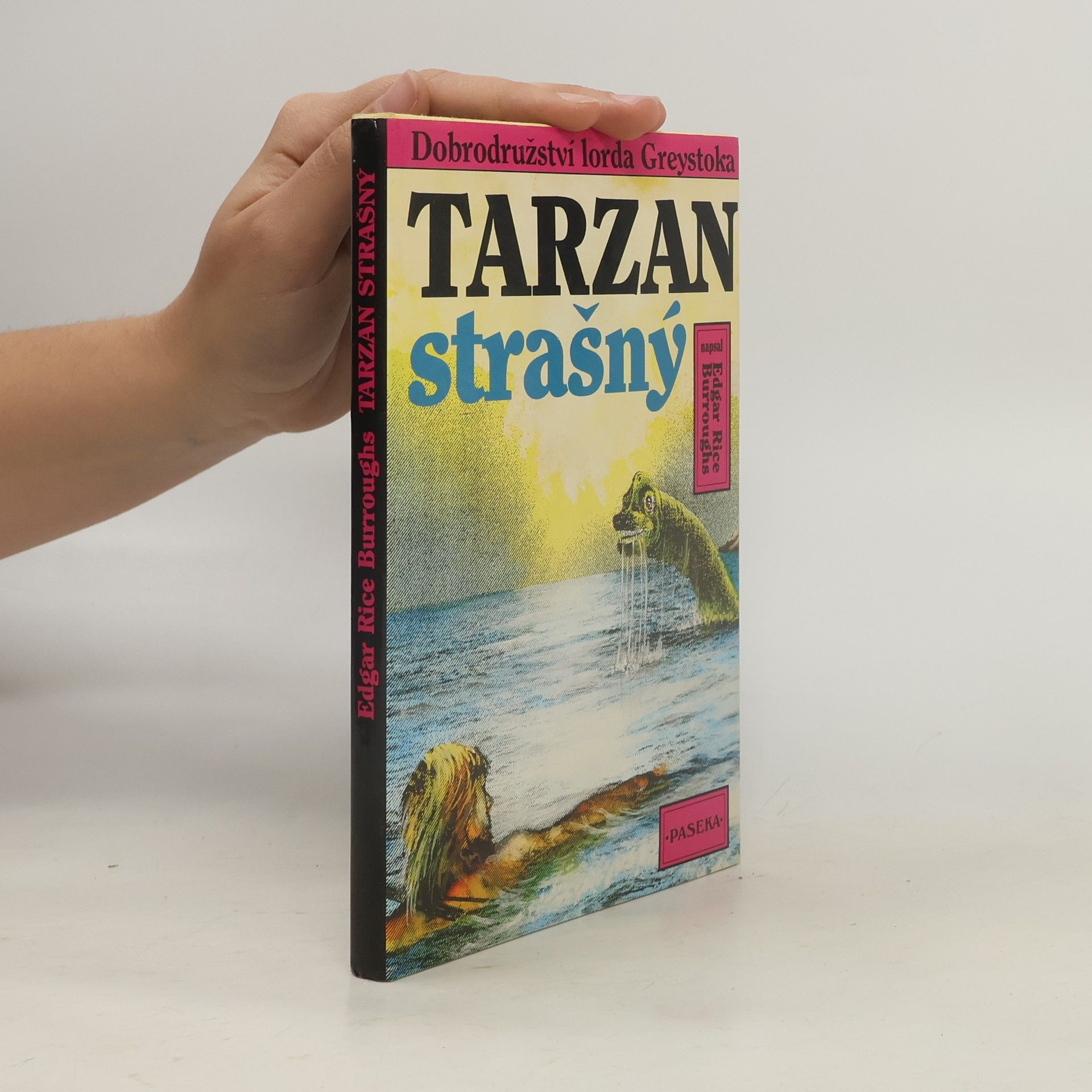 Edgar Rice Burroughs Tarzan strašný