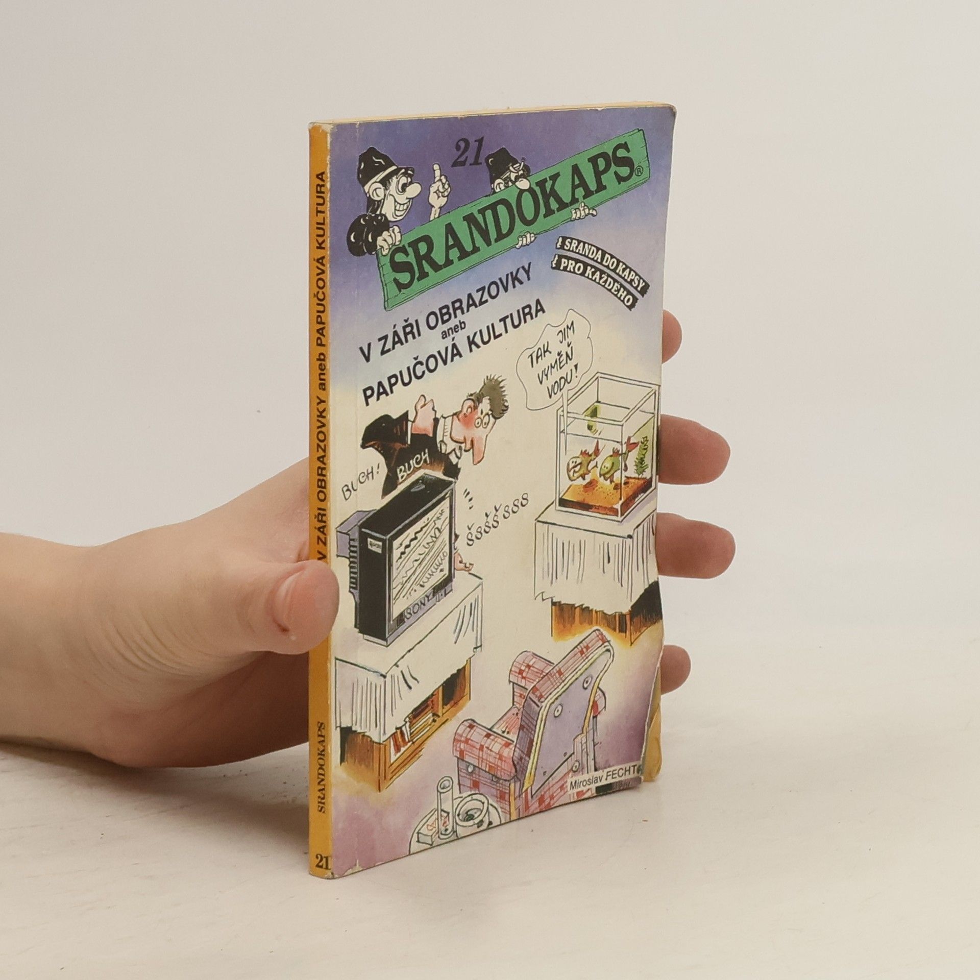 Srandokaps 21. V záři obrazovky aneb papučová kultura