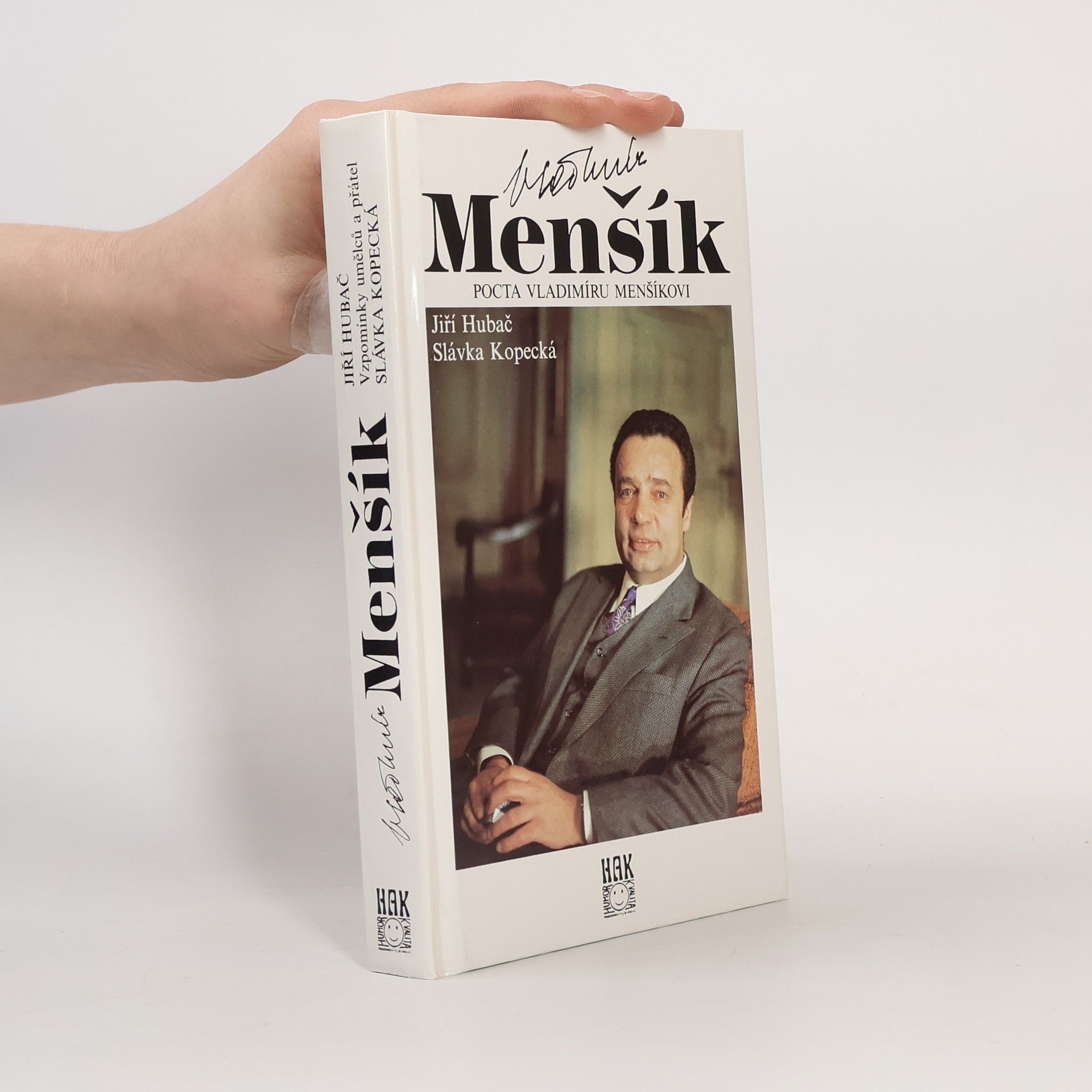 Jiří Hubač Vladimír Menšík. Pocta Vladimíru Menšíkovi