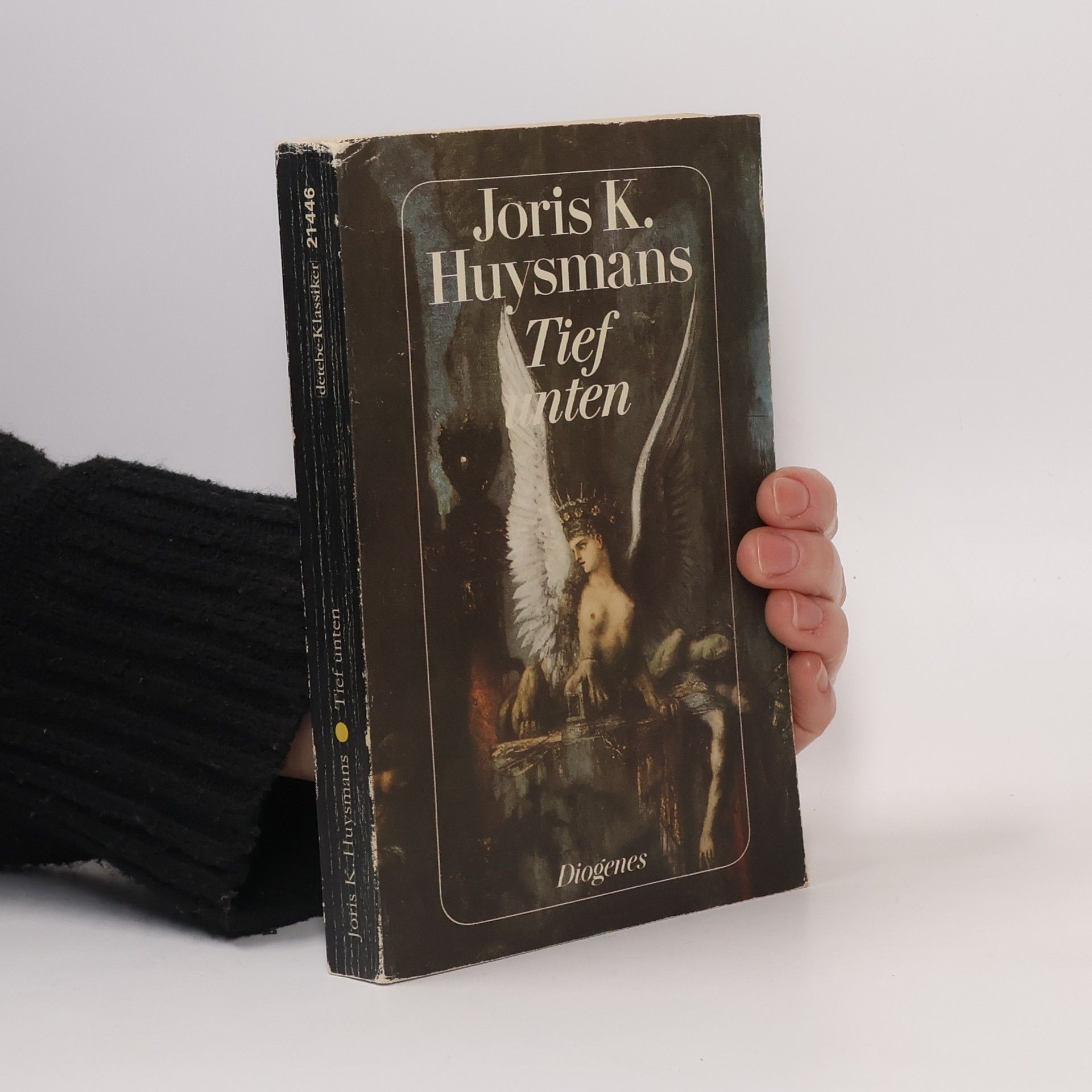 Joris-Karl Huysmans Tief unten. Roman. Mit e. Nachw. v. Manfred Ach