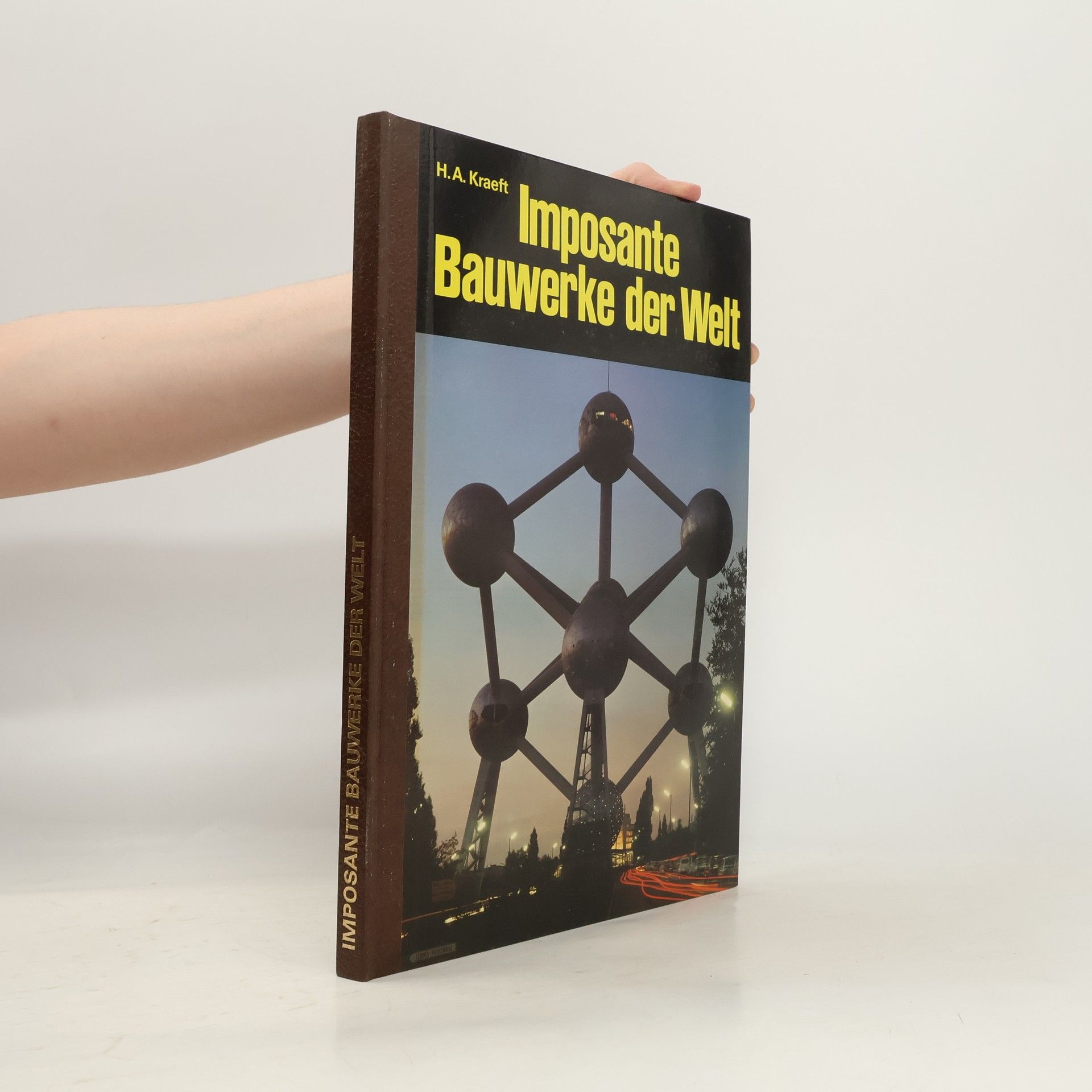 H. A. Kraeft Imposante bauwerke der welt 12