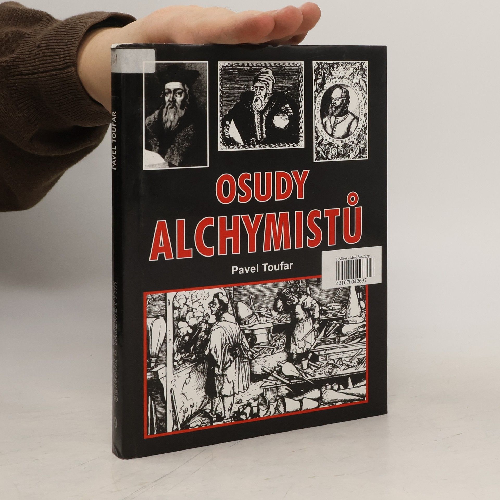 Pavel Toufar Osudy alchymistů - Deváté setkání s tajemstvím