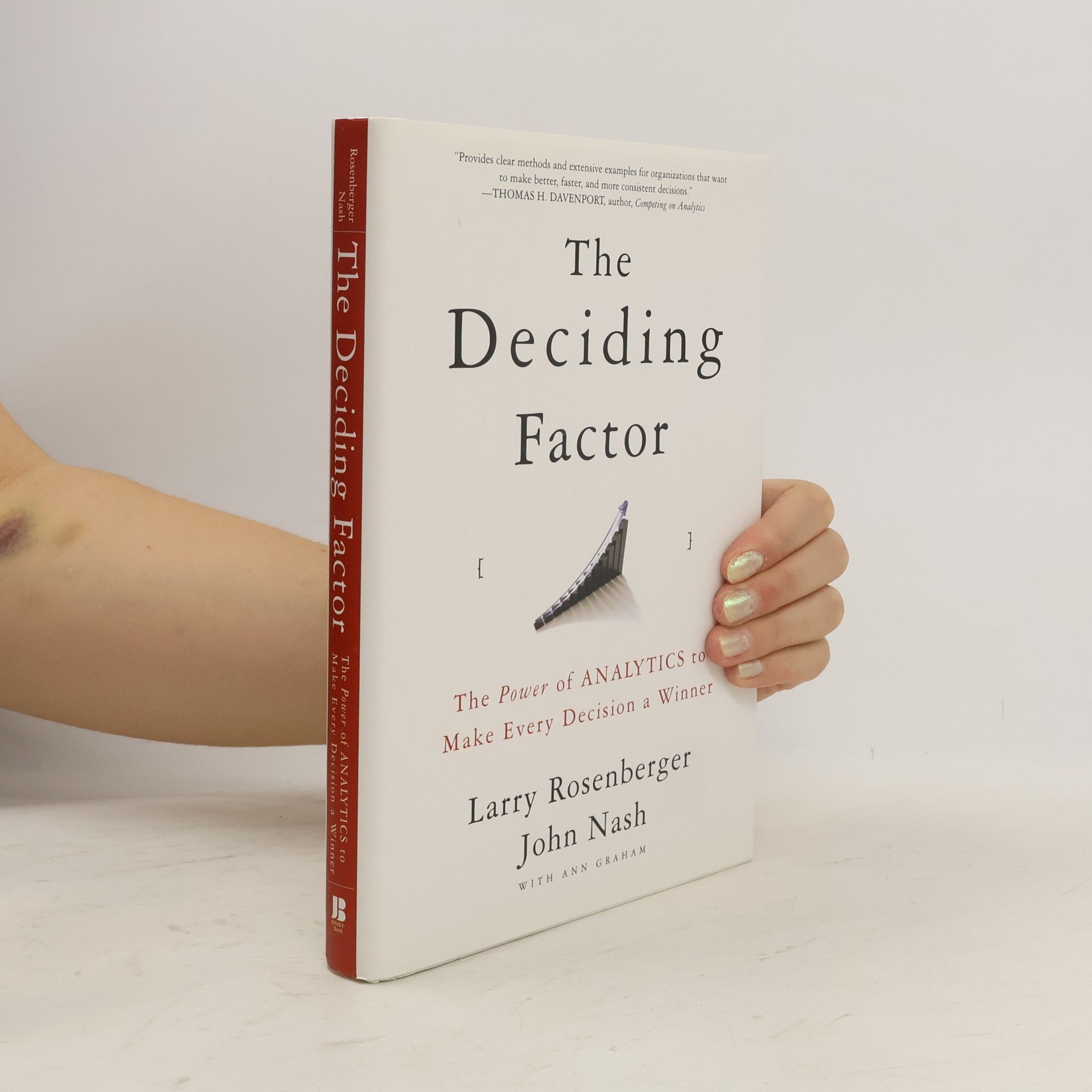 Larry E. Rosenberger The Deciding Factor