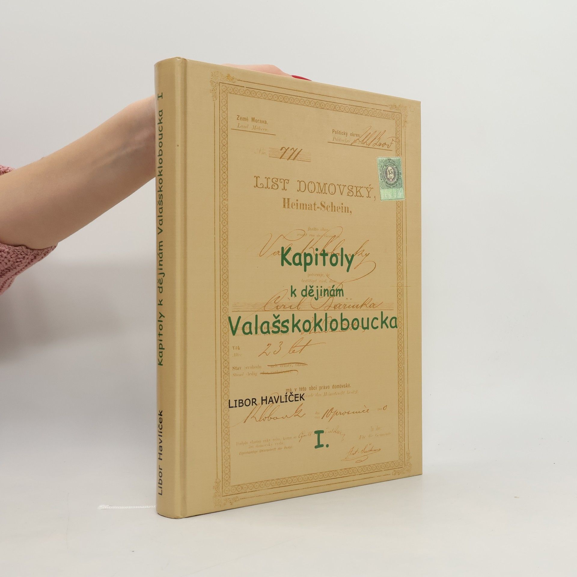 Libor Havlíček Kapitoly k dějinám Valašskokloboucka I.