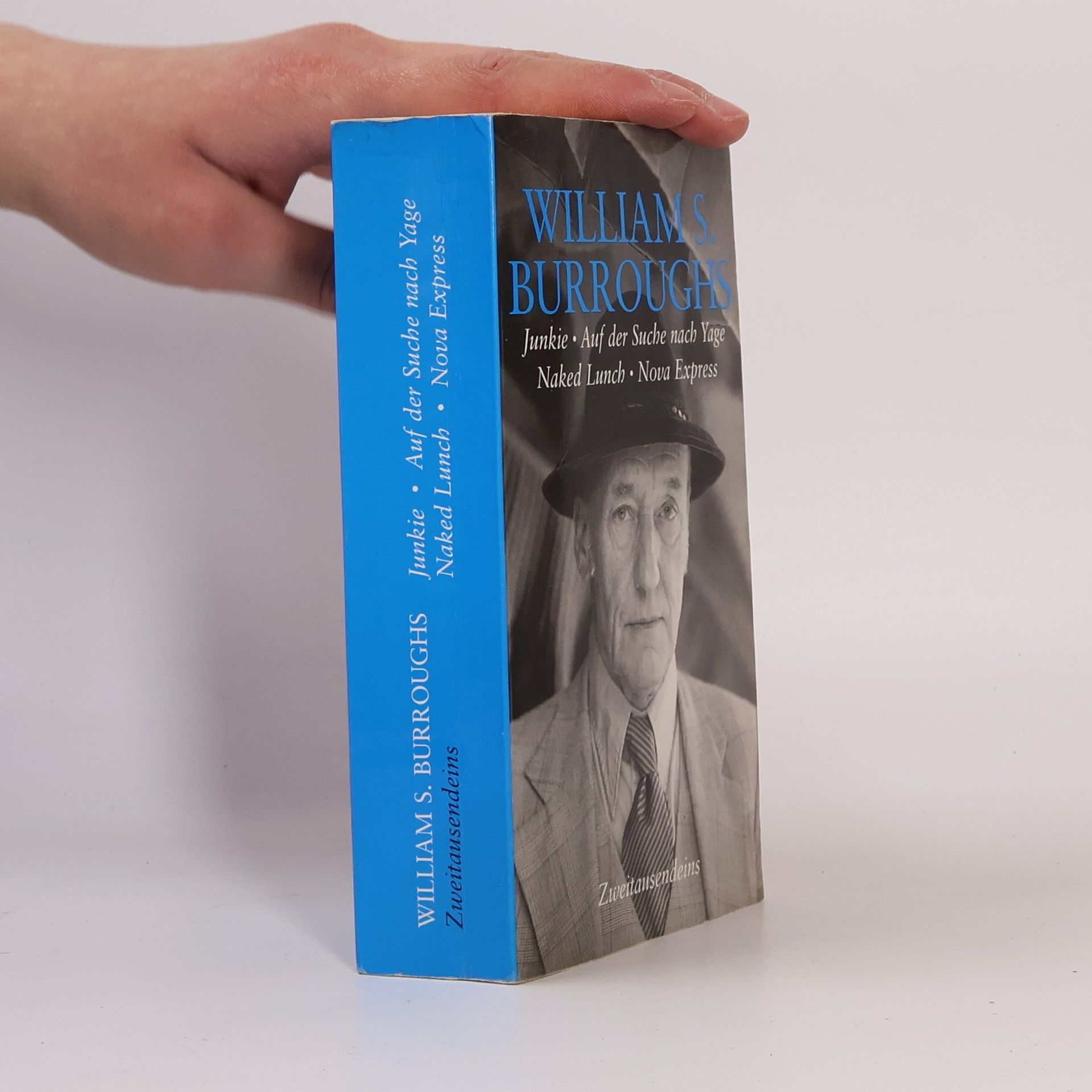 William S. Burroughs Junkie Auf der Suche nach Yage_Naked Lunch Nova Express Zweitausendeins